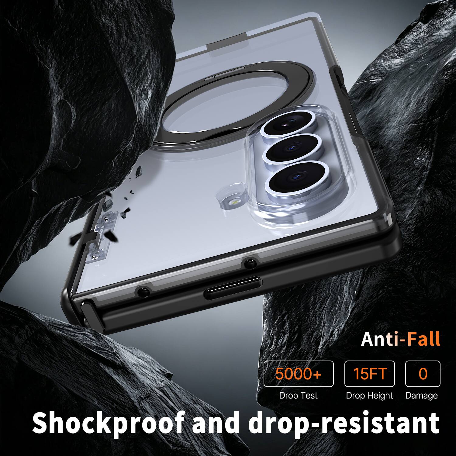 Anti-Fall  
5000+  
15FT  
0  
Drop Test  
Drop Height  
Damage  
Shockproof and drop-resistant