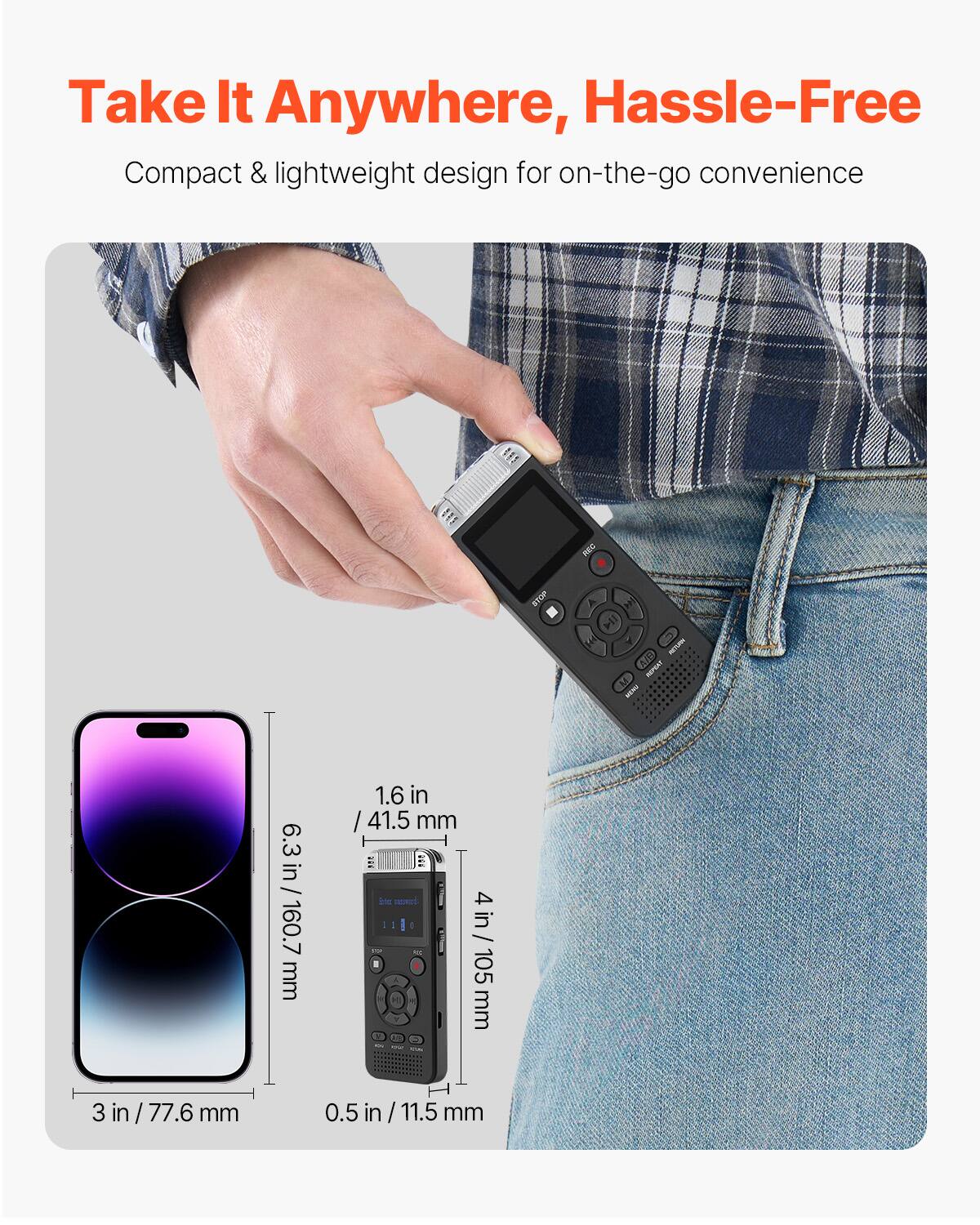 Take It Anywhere, Hassle-Free

Compact & lightweight design for on-the-go convenience

- 6.3 in / 160.7 mm
- 1.6 in / 41.5 mm
- 4 in / 105 mm
- 0.5 in / 11.5 mm
- 3 in / 77.6 mm