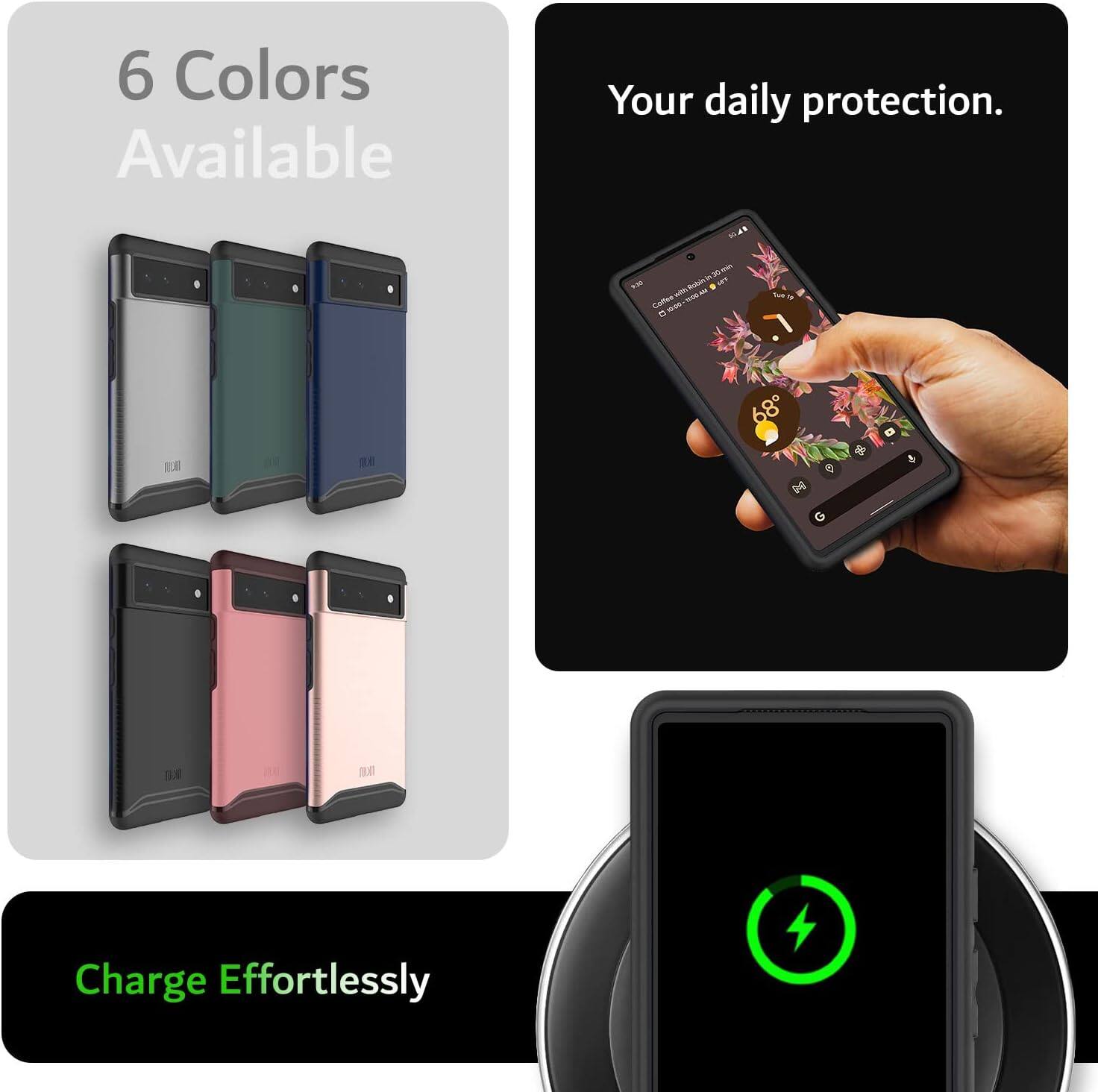 6 Colors Available

Your daily protection.

Charge Effortlessly
