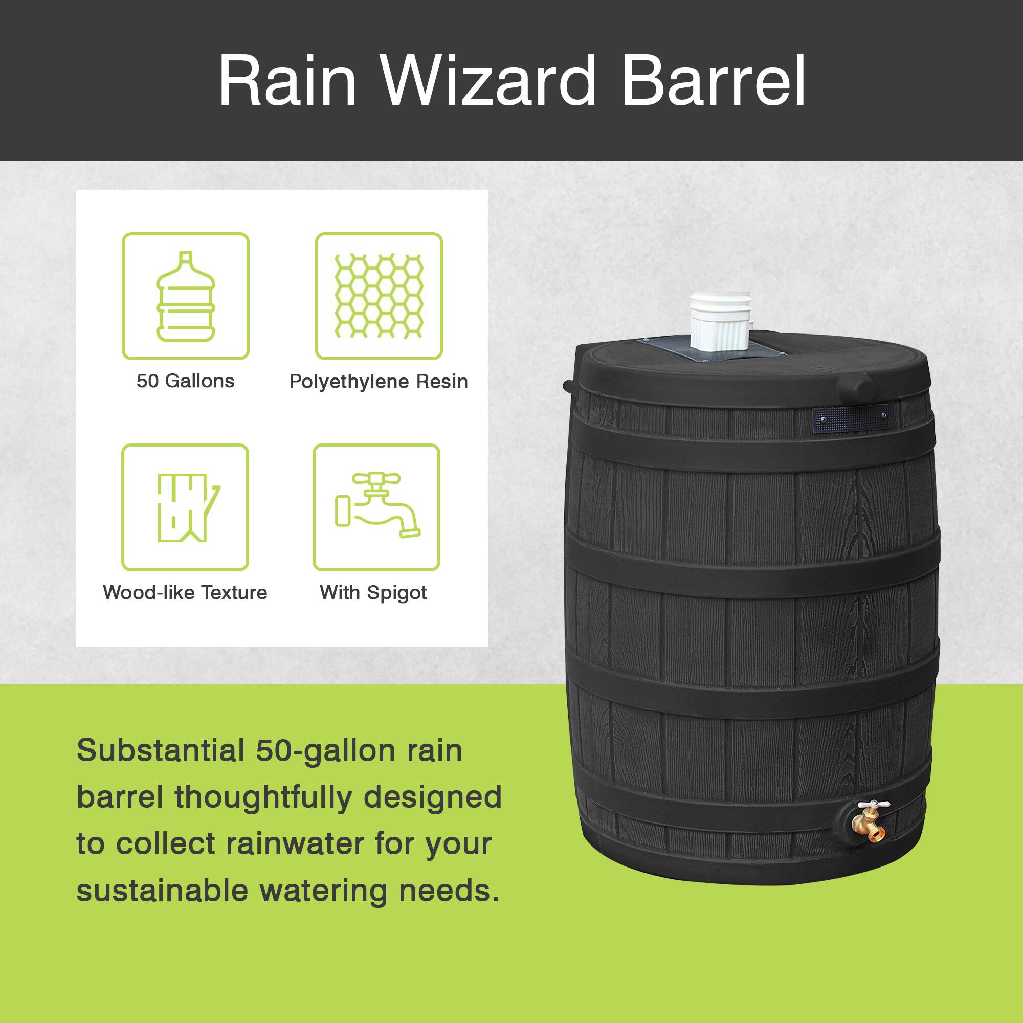 Rain Wizard Barrel 50 Gallons Polyethylene Resin Wood-like Texture With Spigot

Substantial 50-gallon rain barrel thoughtfully designed to collect rainwater for your sustainable watering needs.