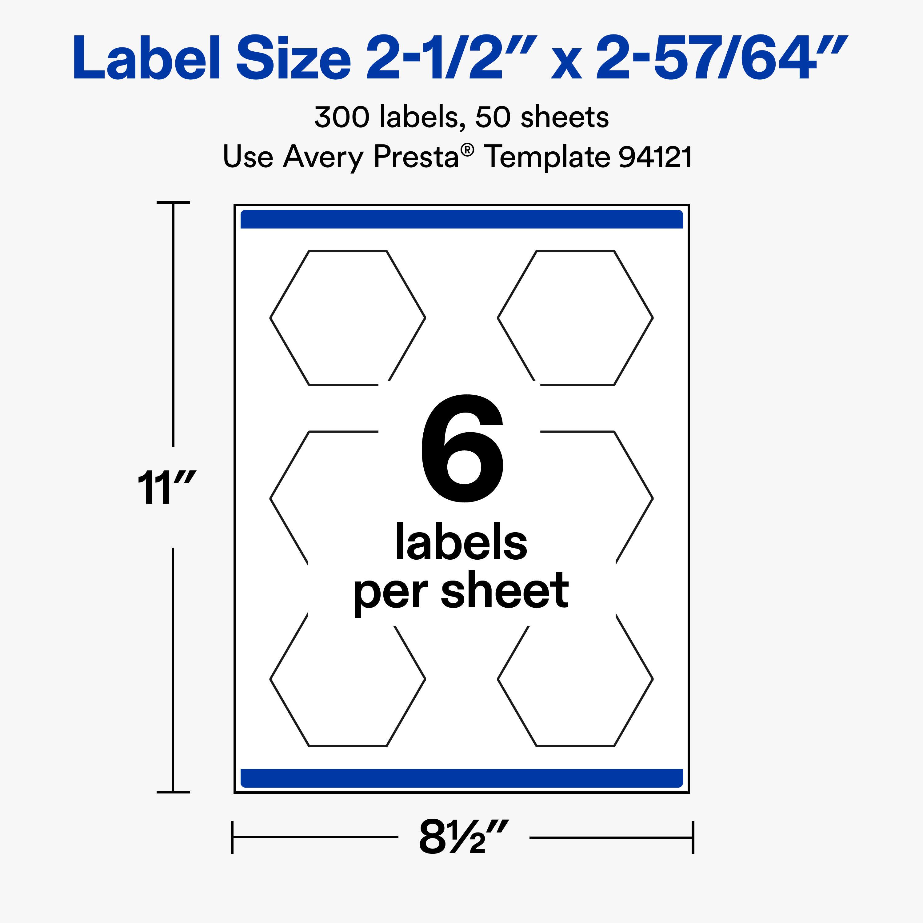 Label Size 2-1/2" x 2-57/64"  
300 labels, 50 sheets  
Use Avery Presta® Template 94121  

11"  
6 labels per sheet  
81/2"