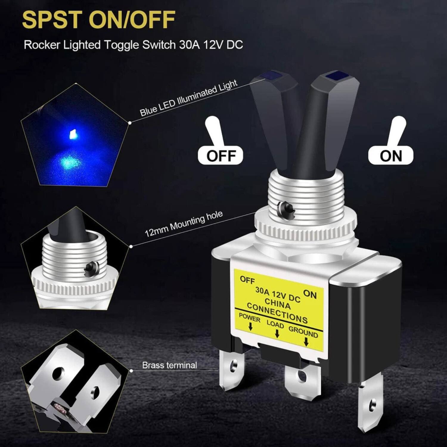 SPST ON/OFF  
Rocker Lighted Toggle Switch 30A 12V DC  

- Blue LED Illuminated Light  
- 12mm Mounting hole  
- Brass terminal  

OFF ON  
30A 12V DC  
CHINA  
POWER LOAD GROUND