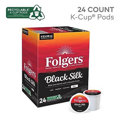 RECYCLABLE K-CUP® PODS  
CHECK LOCALLY FOR RECYCLING  
24 COUNT  
KEURIG® K-Cup® Pods  

Folgers®  
PROUDLY ROASTED IN NEW ORLEANS  

Black Silk  
Bold and Intense with a Smooth Finish  
Mild, Medium, Rich  
24 K-Cup® Pods  

Folgers® Black Silk