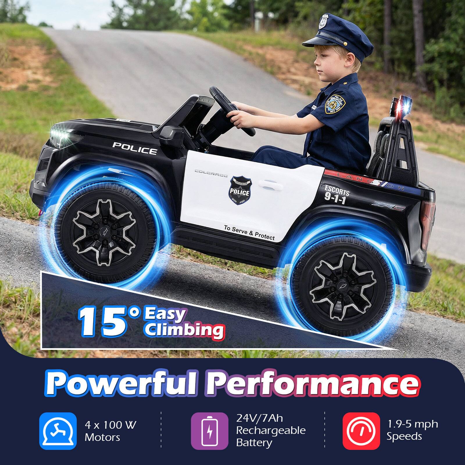 POLICE  
POLICE ESCORTS  
9-1-1  
To Serve & Protect  

15° Easy Climbing  
Powerful Performance  
24V/7Ah Rechargeable Battery  
4 x 100 W Motors  
1.9-5 mph Speeds