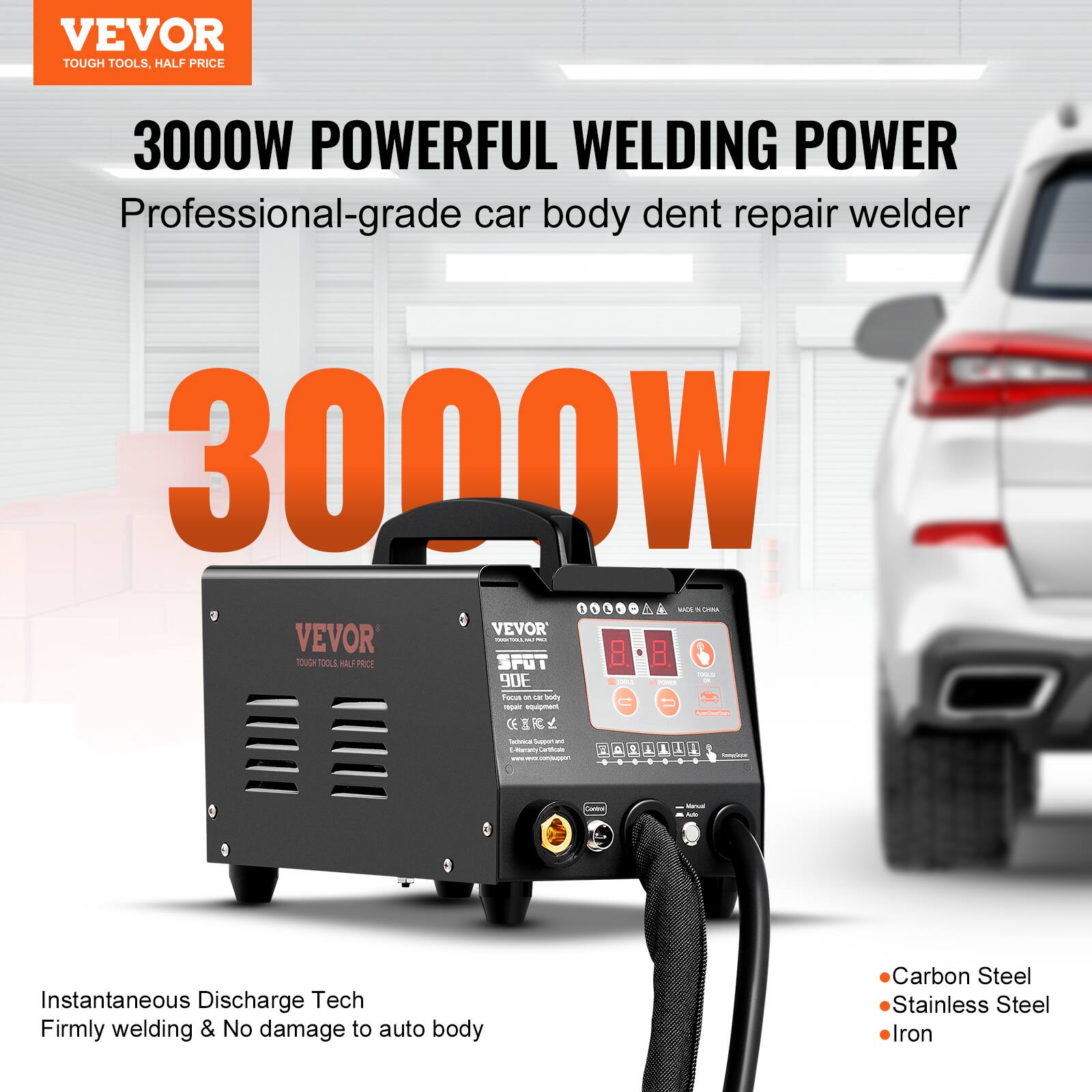 VEVOR TOUGH TOOLS, HALF PRICE

3000W POWERFUL WELDING POWER
Professional-grade car body dent repair welder

3000W

Instantaneous Discharge Tech
Firmly welding & No damage to auto body

Carbon Steel
Stainless Steel
Iron