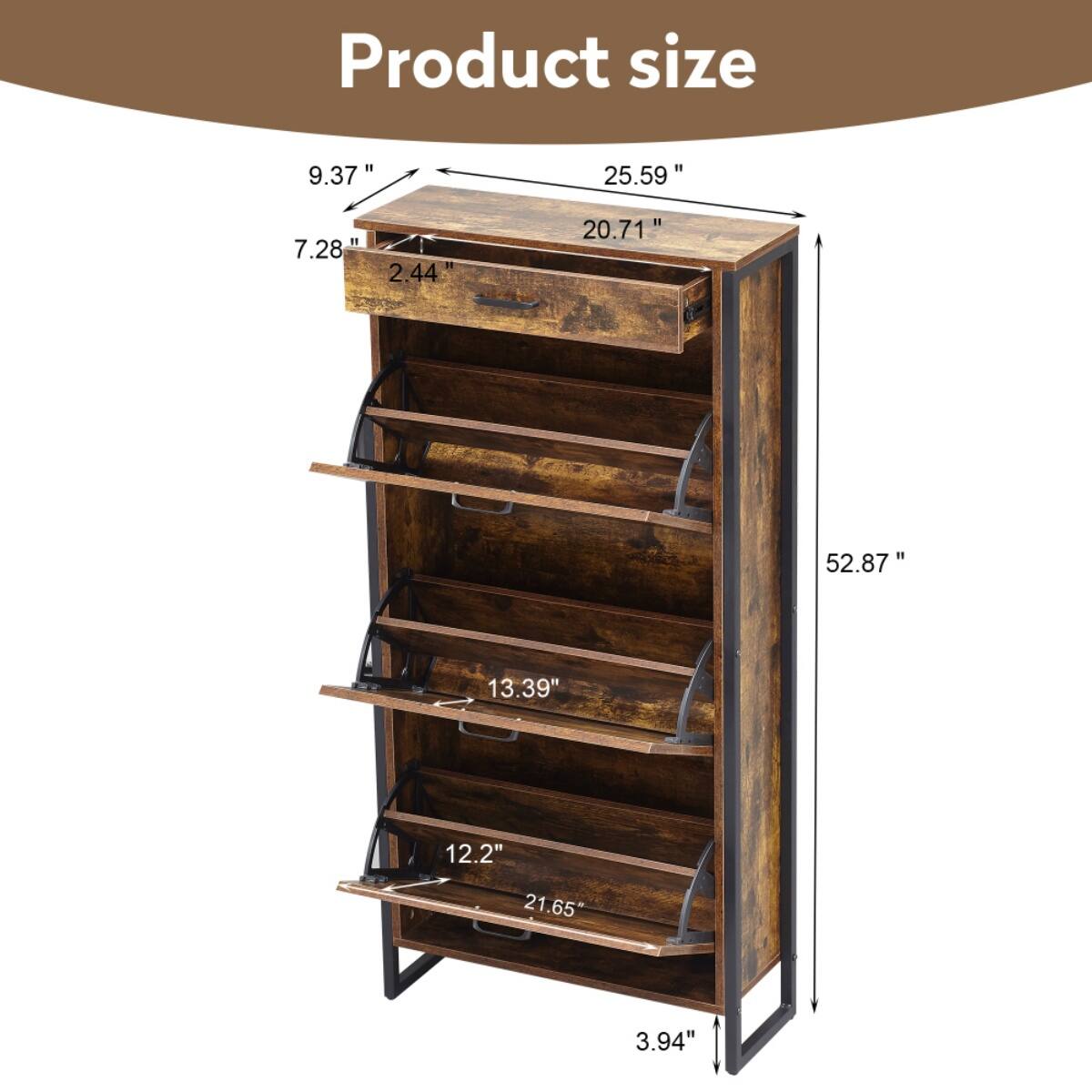 Product size

- Width: 25.59"
- Depth: 20.71"
- Height: 52.87"

- Top shelf: 9.37" (width) x 7.28" (depth)
- Second shelf: 13.39" (width) x 12.2" (depth)
- Third shelf: 21.65" (width) x 3.94" (depth)
- Side panel: 2.44" (thickness)