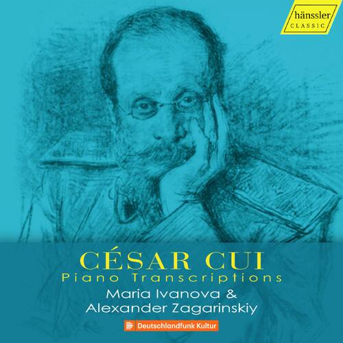 hnssler CLASSIC  
CÉSAR CUI  
Piano Transcriptions  
Maria Ivanova & Alexander Zagarinskiy  
Deutschlandfunk Kultur