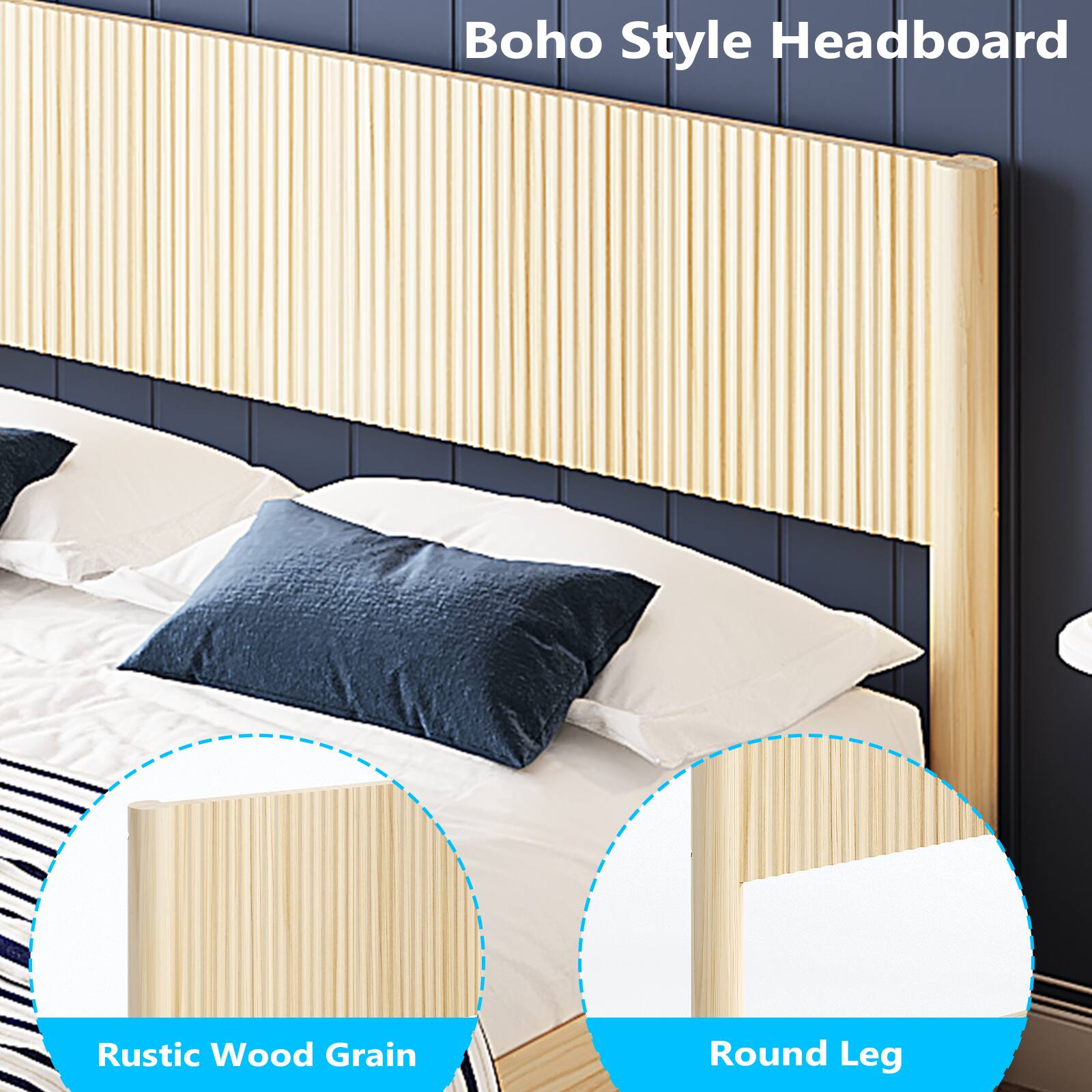 Boho Style Headboard  
Rustic Wood Grain  
Round Leg