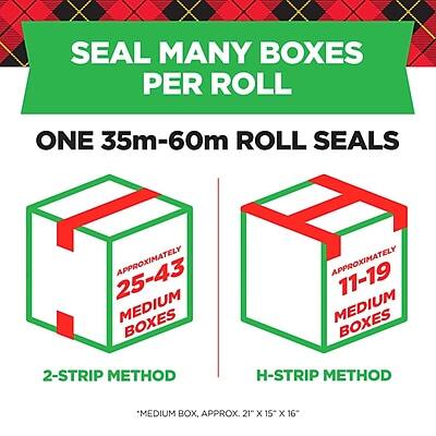 SEAL MANY BOXES PER ROLL

ONE 35m-60m ROLL SEALS

2-STRIP METHOD
APPROXIMATELY 25-43 MEDIUM BOXES

H-STRIP METHOD
APPROXIMATELY 11-19 MEDIUM BOXES

*MEDIUM BOX, APPROX. 21" x 15" x 16"