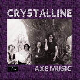 Crystalline - Axe Music - VINYL LP