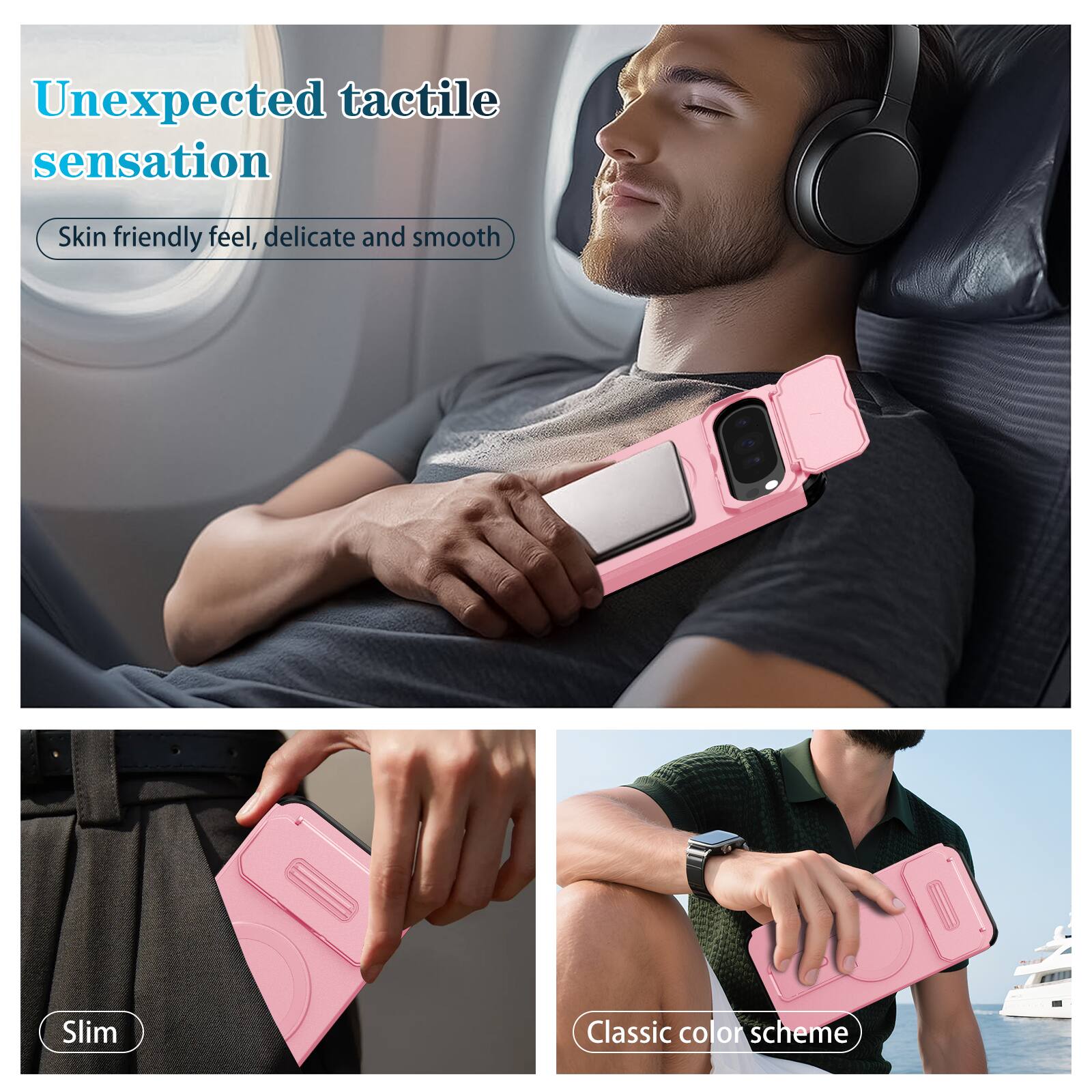Unexpected tactile sensation  
Skin friendly feel, delicate and smooth  
Slim  
Classic color scheme