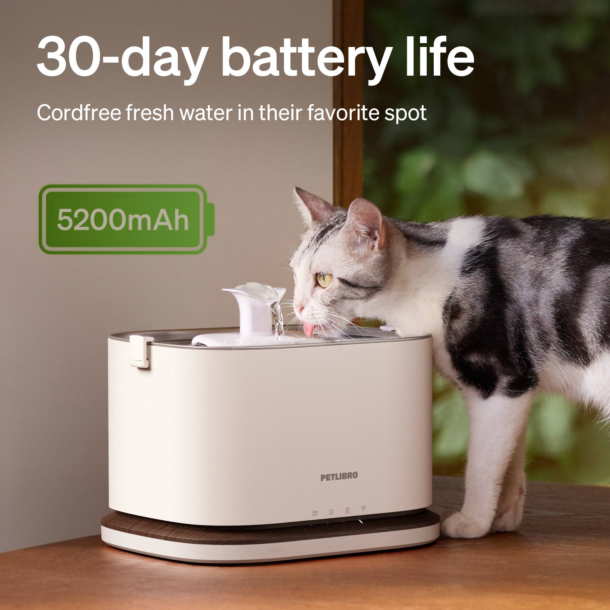 30-day battery life  
Cordfree fresh water in their favorite spot  
5200mAh  
PETLIBRO