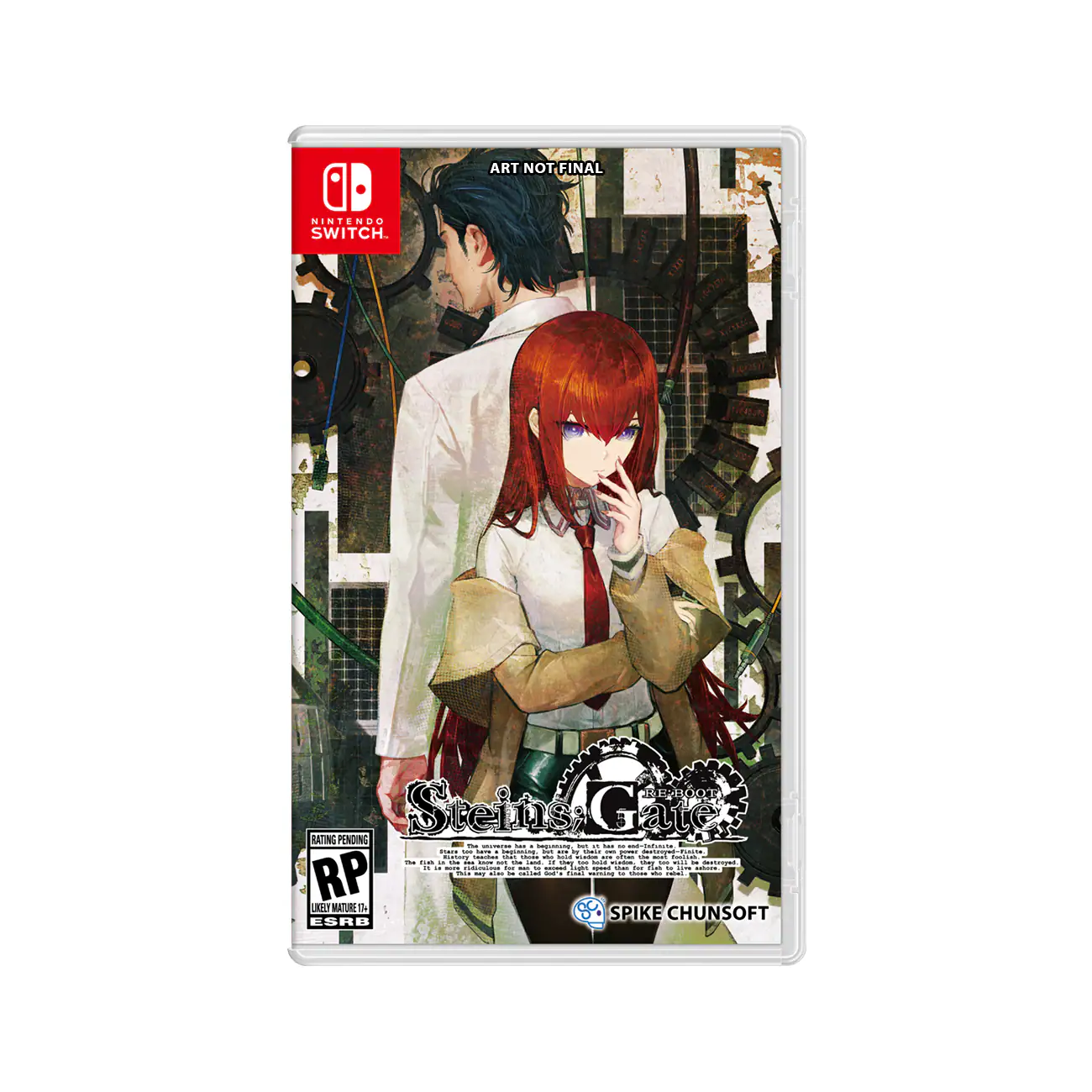 ART NOT FINAL  
NINTENDO SWITCH  

Steins;Gate  
RATING PENDING  
RP  
MATURE 17+  
SPIKE CHUNSOFT - RP (Rating Pending)