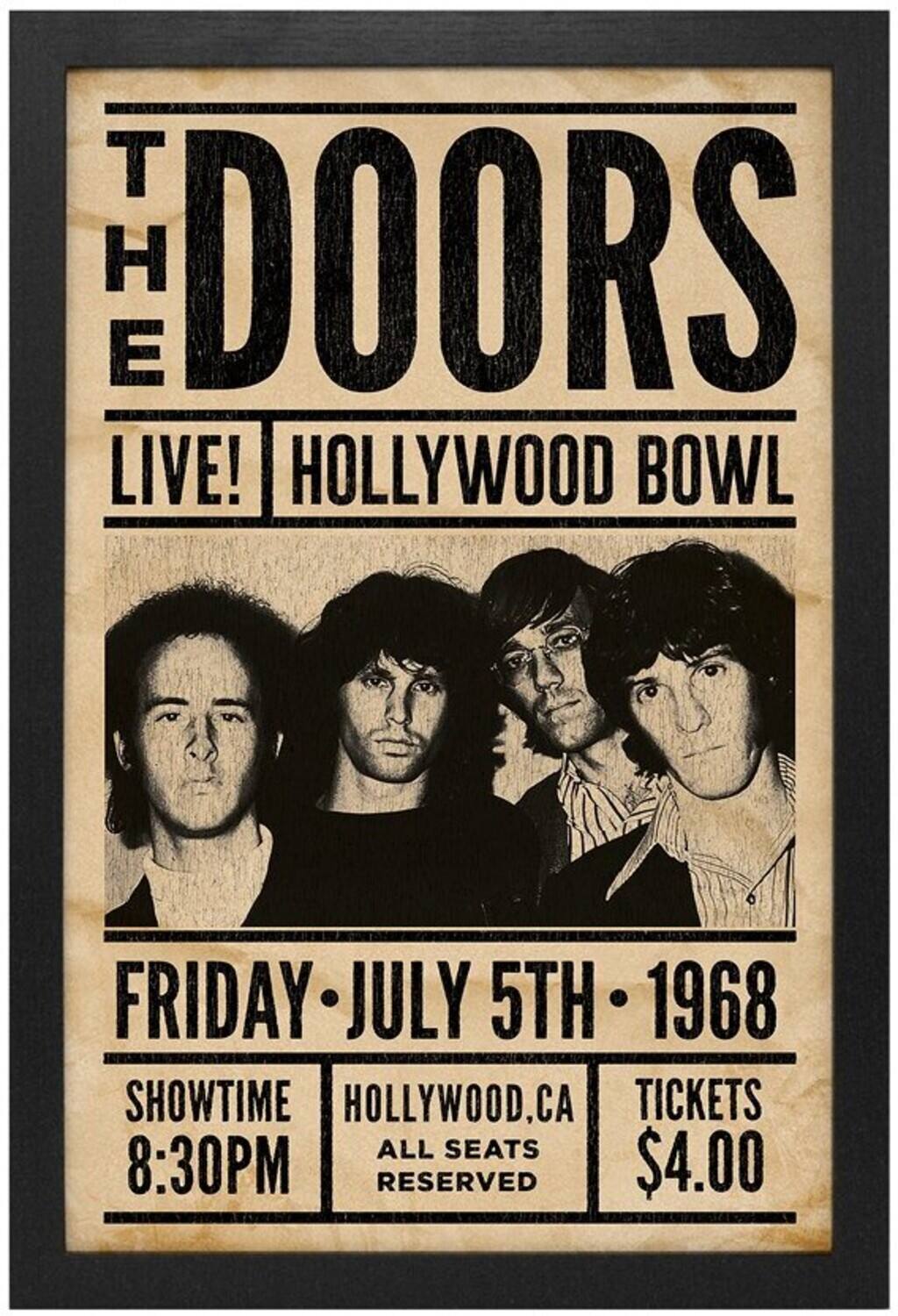 THE DOORS LIVE!  
HOLLYWOOD BOWL  
FRIDAY JULY 5TH 1968  
SHOWTIME 8:30PM  
HOLLYWOOD, CA  
ALL SEATS RESERVED  
TICKETS $4.00