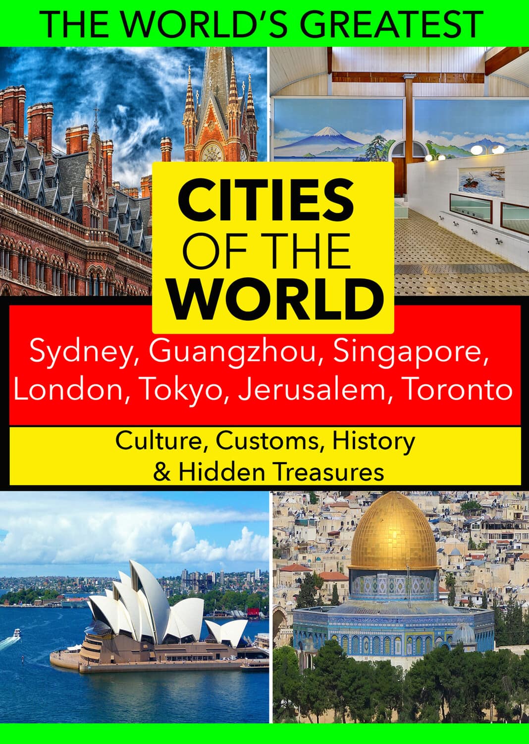 Cities of the World: Sydney, Guangzhou, Singapore, London, Tokyo, Jerusalem, Toronto  - DVD