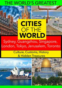 Cities of the World: Sydney, Guangzhou, Singapore, London, Tokyo, Jerusalem, Toronto - DVD