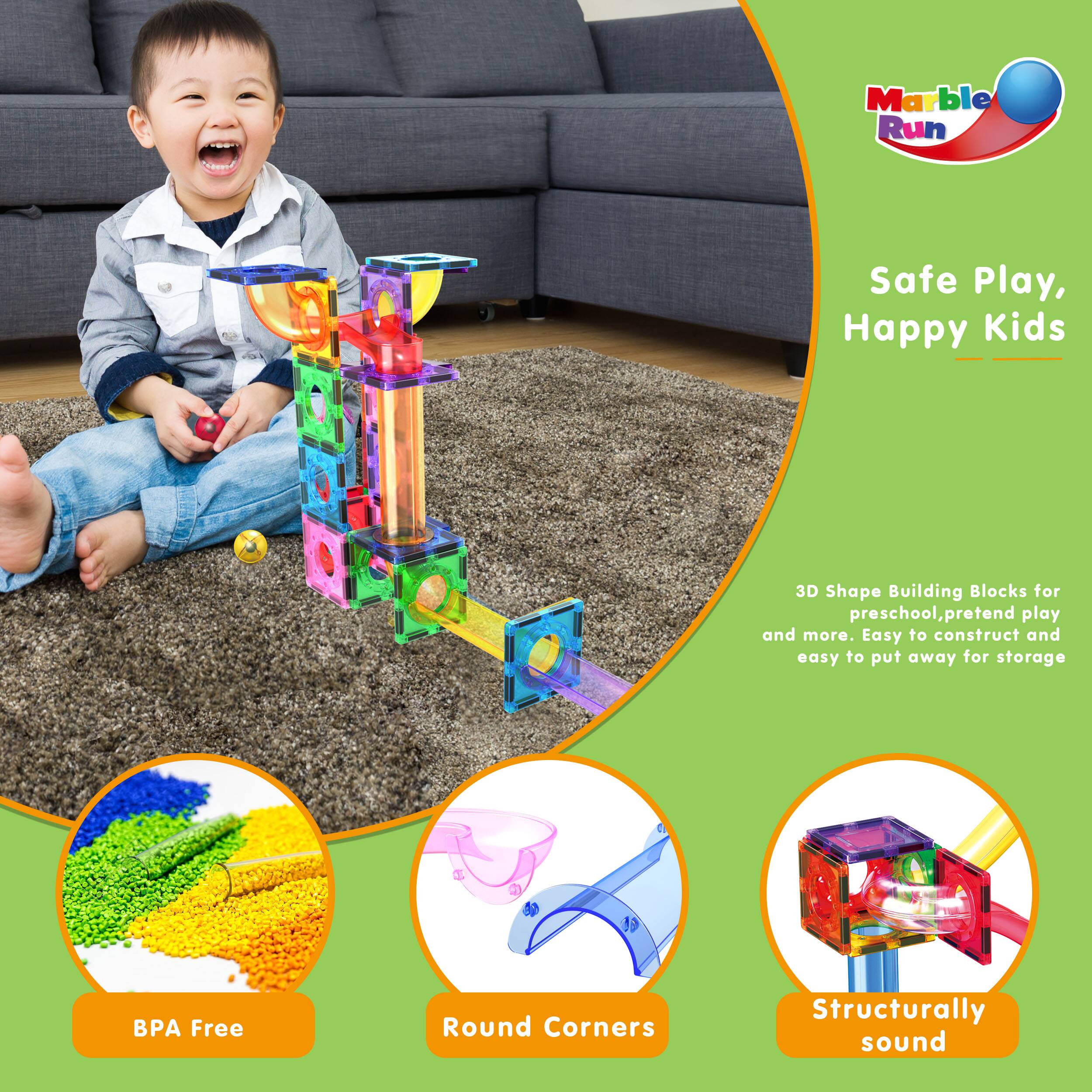 Marble Run Safe Play, Happy Kids

3D Shape Building Blocks for preschool, pretend play and more. Easy to construct and easy to put away for storage.

- BPA Free
- Round Corners
- Structurally sound