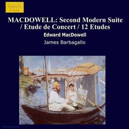 Macdowell - Piano Music 4 - COMPACT DISCS