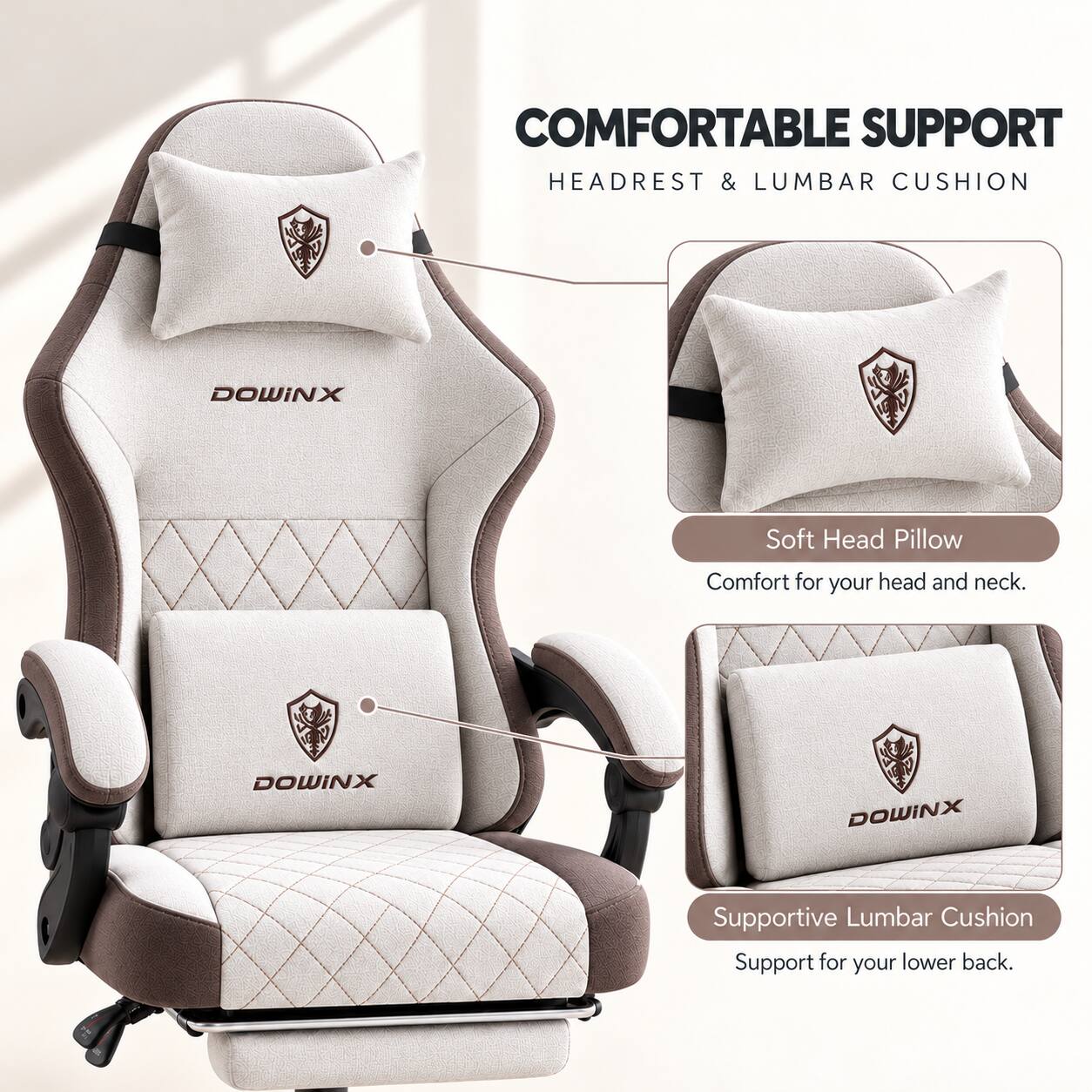 COMFORTABLE SUPPORT HEADREST & LUMBAR CUSHION

DOWINX

Soft Head Pillow
Comfort for your head and neck.

DOWINX

Supportive Lumbar Cushion
Support for your lower back.