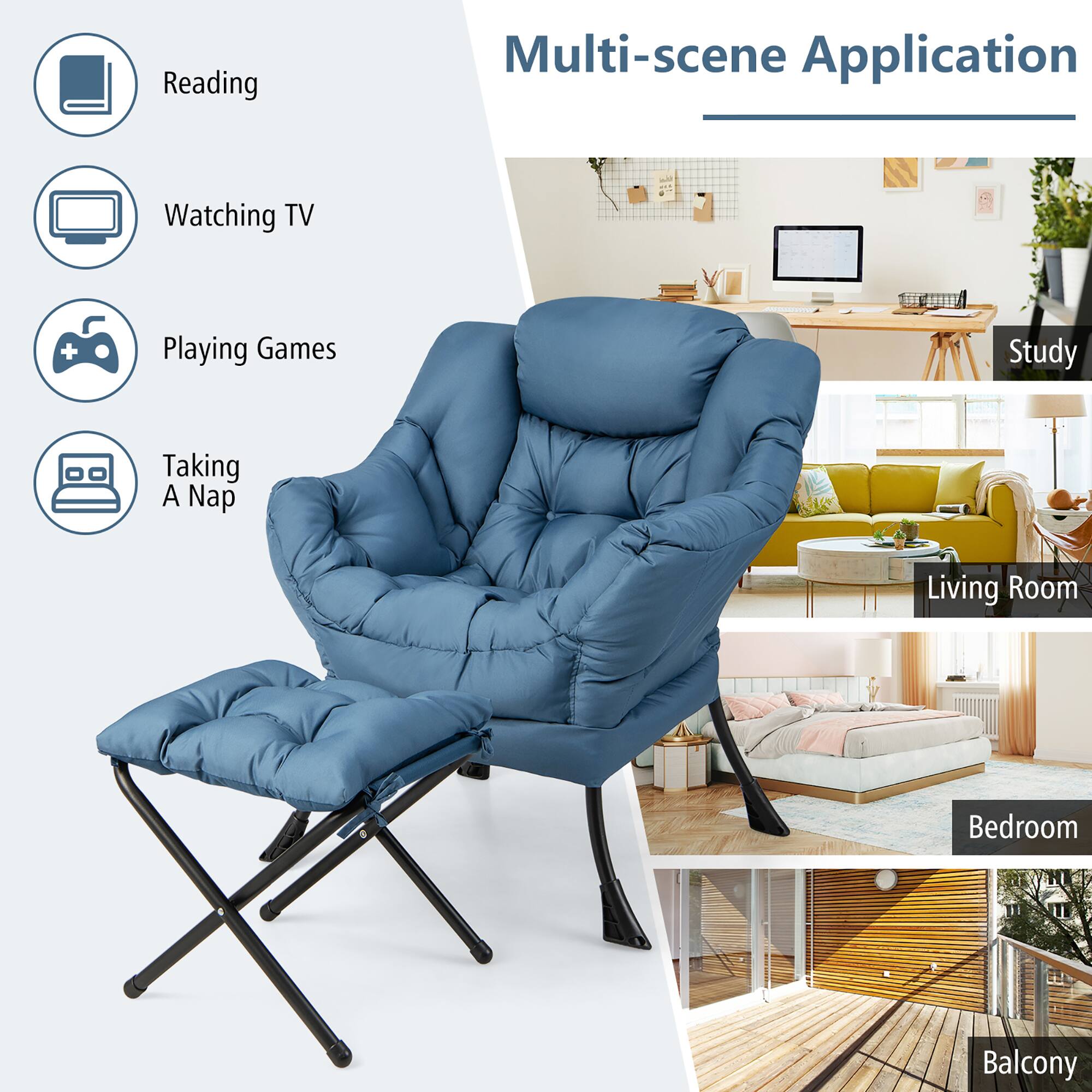 Reading  
Watching TV  
Playing Games  
Taking A Nap  

Multi-scene Application  

Study  
Living Room  
Bedroom  
Balcony