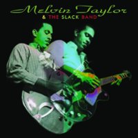 Melvin Taylor & the Slack Band [LP] - VINYL - Front_Zoom