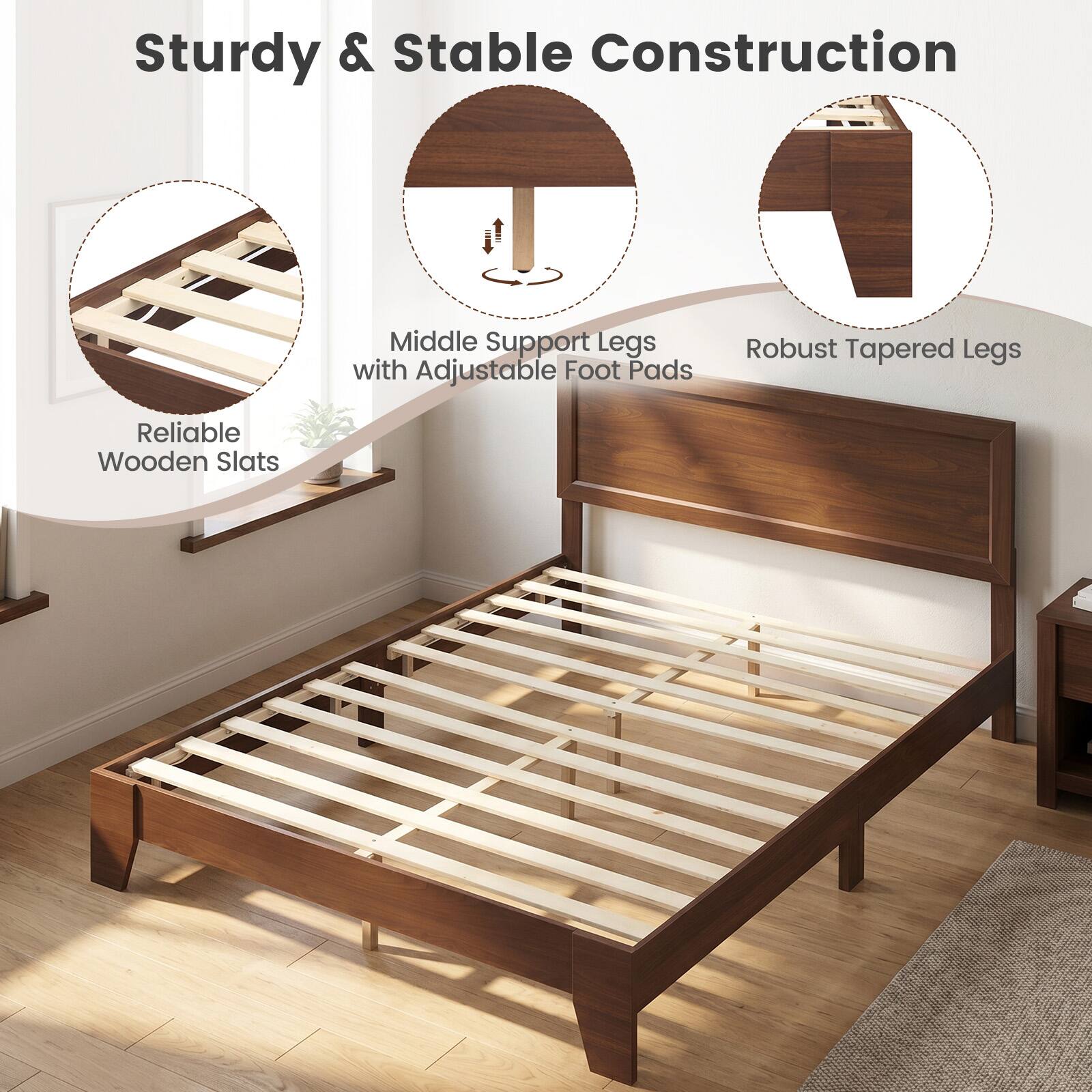 Sturdy & Stable Construction  
Middle Support Legs with Adjustable Foot Pads  
Robust Tapered Legs  
Reliable Wooden Slats