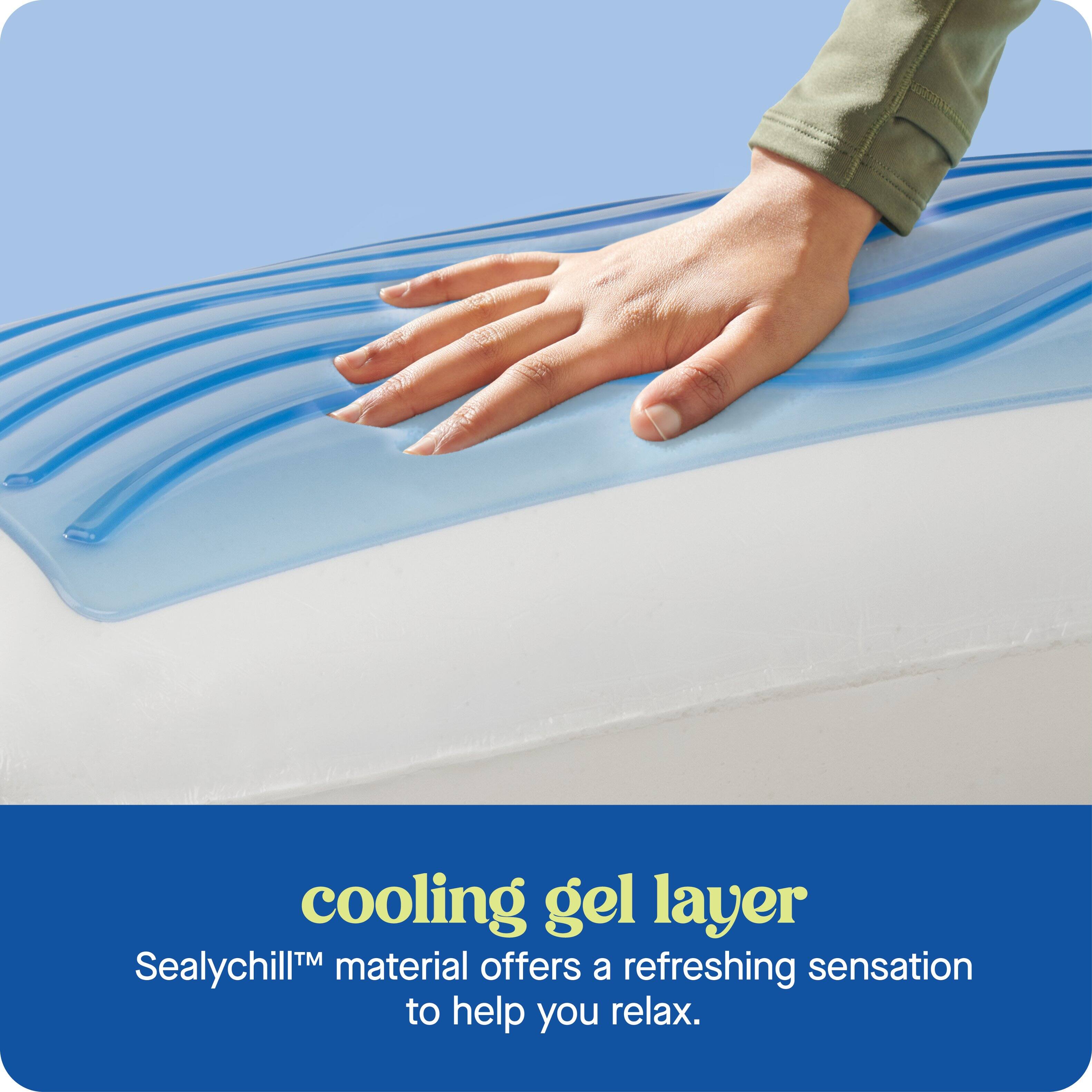 cooling gel layer  
Sealychill™ material offers a refreshing sensation to help you relax.