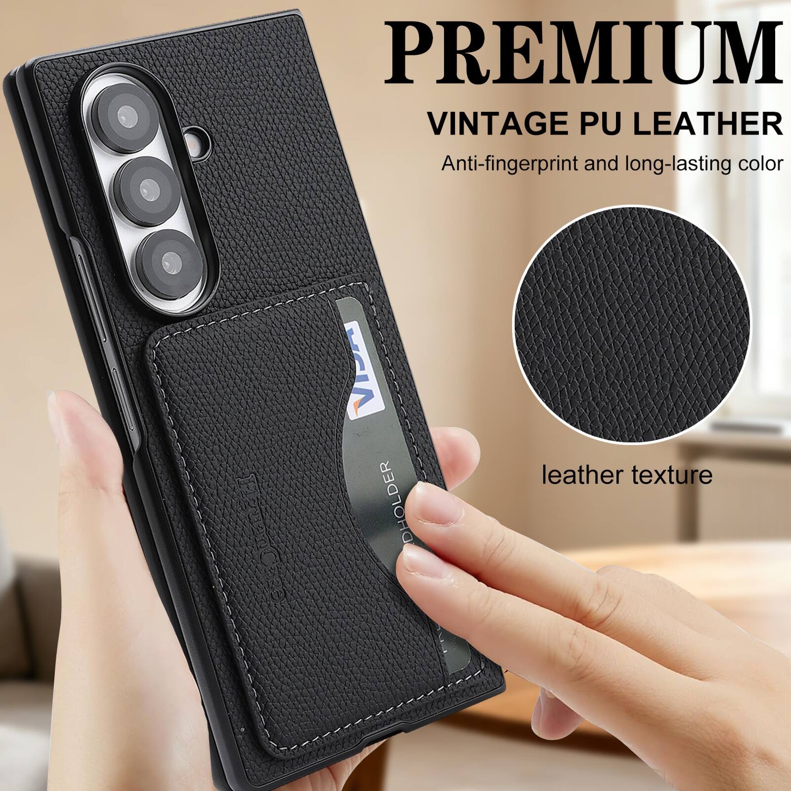 PREMIUM  
VINTAGE PU LEATHER  
Anti-fingerprint and long-lasting color  

leather texture