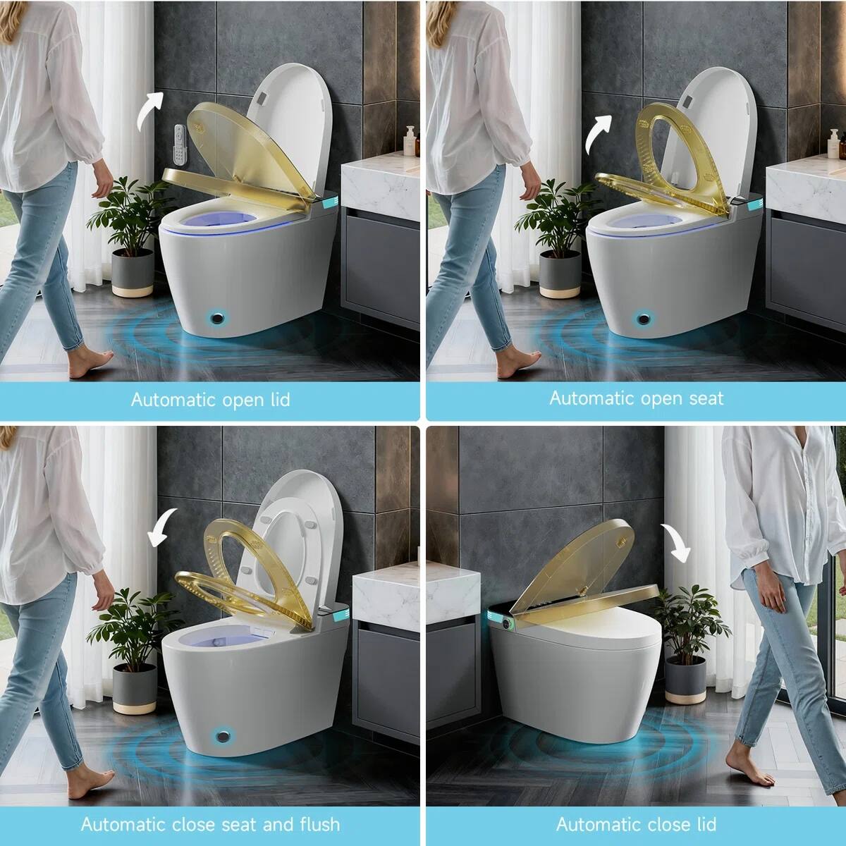 Automatic open lid  
Automatic open seat  
Automatic close seat and flush  
Automatic close lid