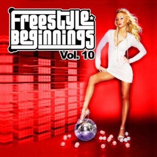 Various Artists - Freestyle Beginnings Vol. 10 / Various   - COMPACT DISCS [CD] price history on PriceWatchPro