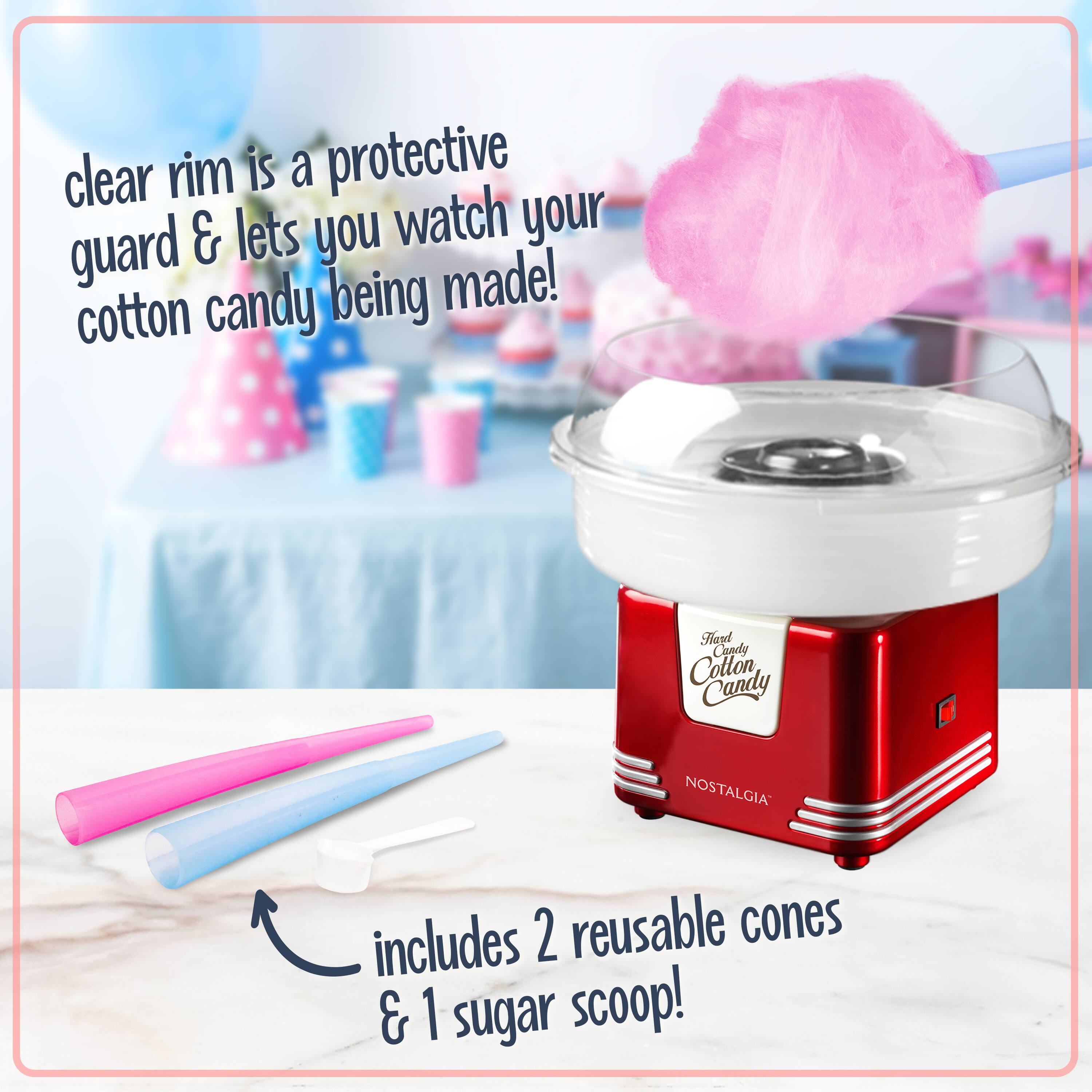 clear rim is a protective guard & lets you watch your cotton candy being made!  
includes 2 reusable cones & 1 sugar scoop!
