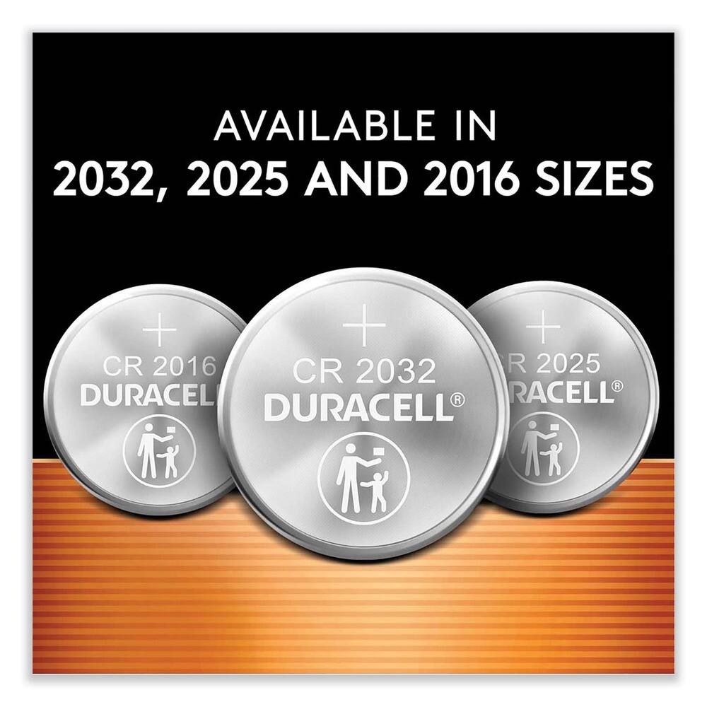 AVAILABLE IN  
2032, 2025 AND 2016 SIZES  

CR 2016 DURACELL  
CR 2032 DURACELL  
R 2025 DURACELL