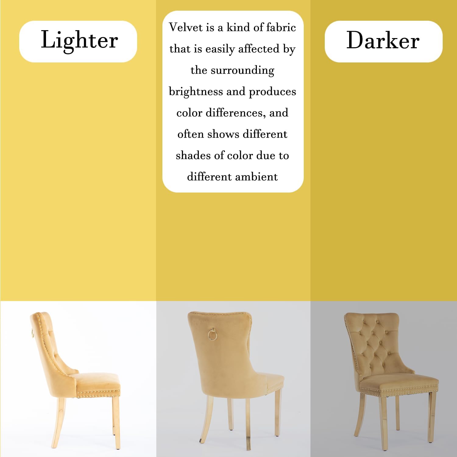 Lighter Velvet is a kind of fabric that is easily affected by the surrounding brightness and produces color differences, and often shows different shades of color due to different ambient lighting.

Darker