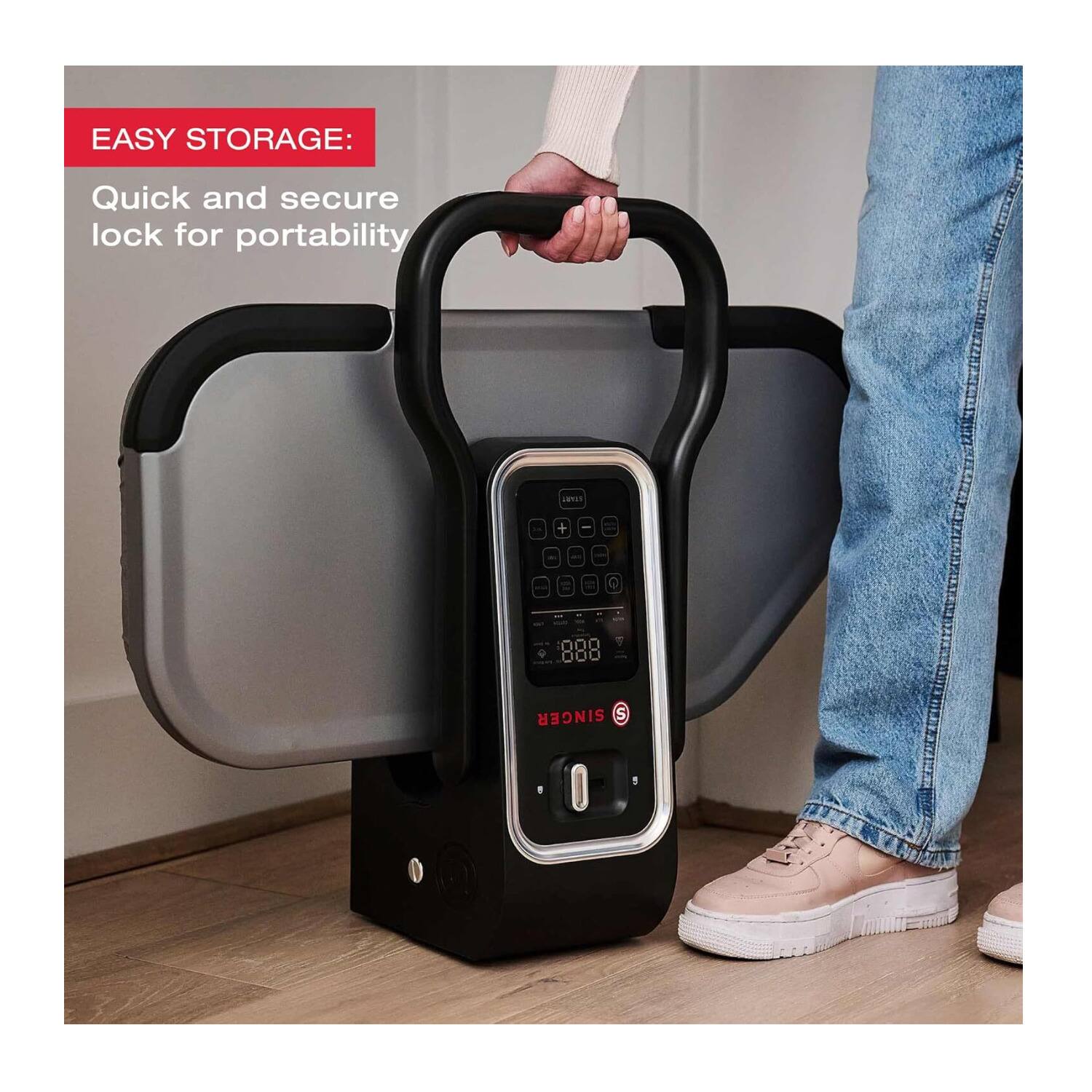 EASY STORAGE: Quick and secure lock for portability

UVES + e 000 . 888 SINGER