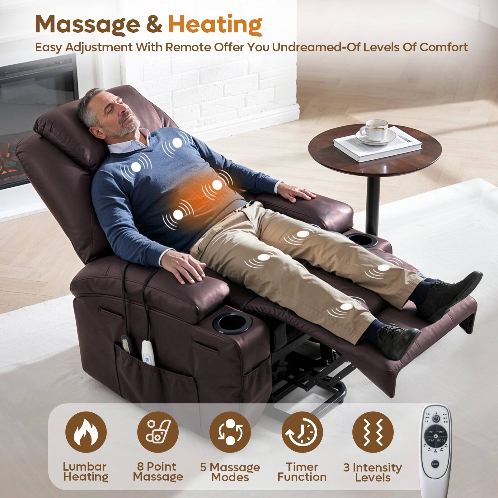 Massage & Heating  
Easy Adjustment With Remote Offer You Undreamed-Of Levels Of Comfort  

Lumbar Heating  
8 Point Massage  
5 Massage Modes  
Timer Function  
3 Intensity Levels