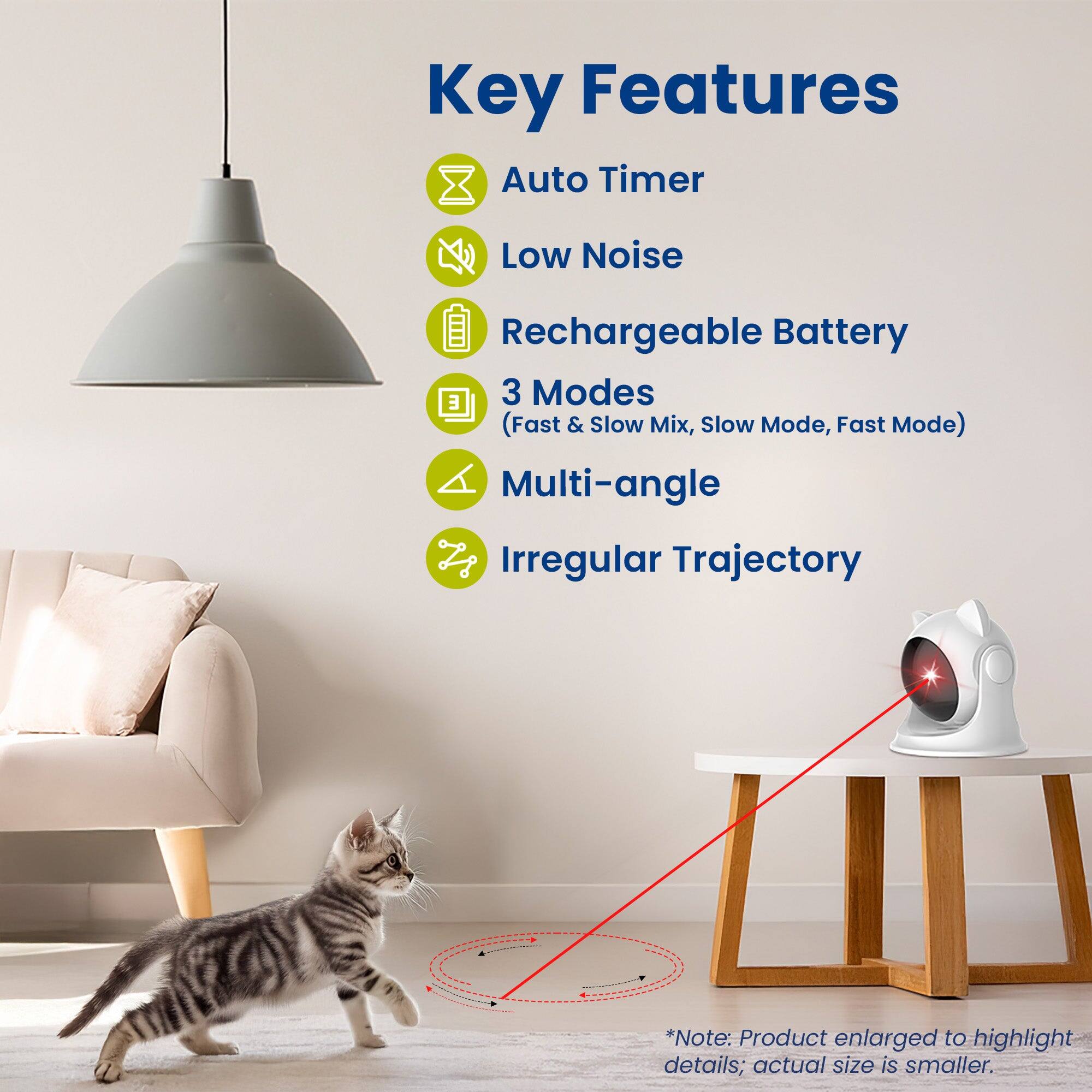 Key Features
- Auto Timer
- Low Noise
- Rechargeable Battery
- 3 Modes (Fast & Slow Mix, Slow Mode, Fast Mode)
- Multi-angle
- Irregular Trajectory

*Note: Product enlarged to highlight details; actual size is smaller.
