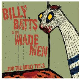 Batts,Billy / Made Men - ...For The Surly Types - VINYL LP