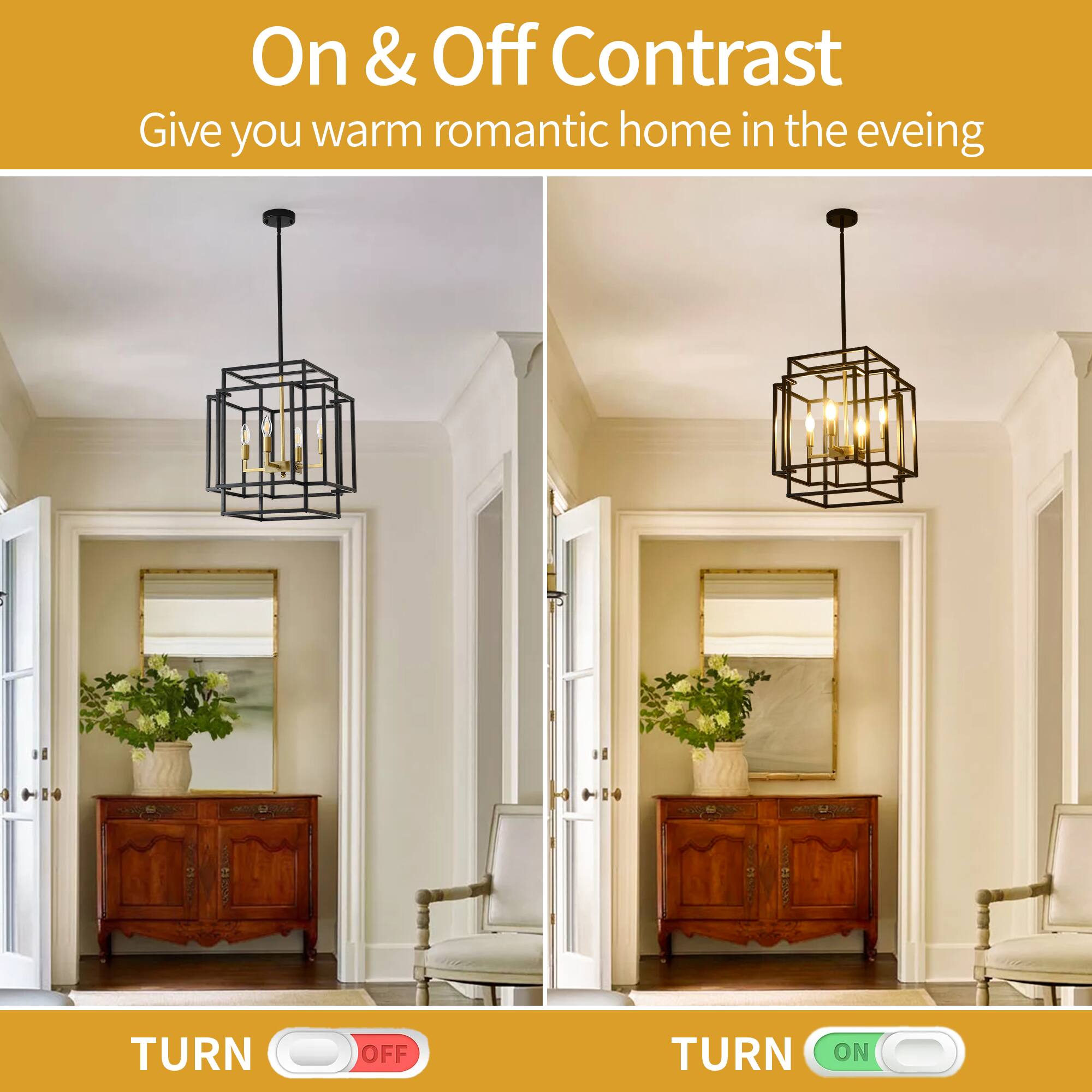 On & Off Contrast  
Give you warm romantic home in the evening  

TURN OFF  

TURN ON