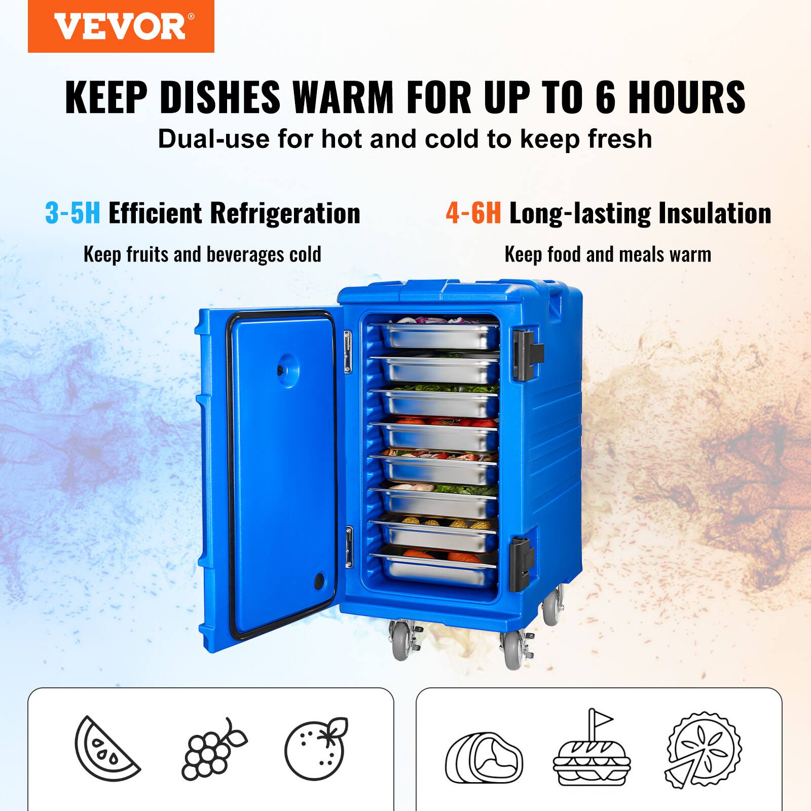 VEVOR KEEP DISHES WARM FOR UP TO 6 HOURS
Dual-use for hot and cold to keep fresh
3-5H Efficient Refrigeration
Keep fruits and beverages cold
4-6H Long-lasting Insulation
Keep food and meals warm