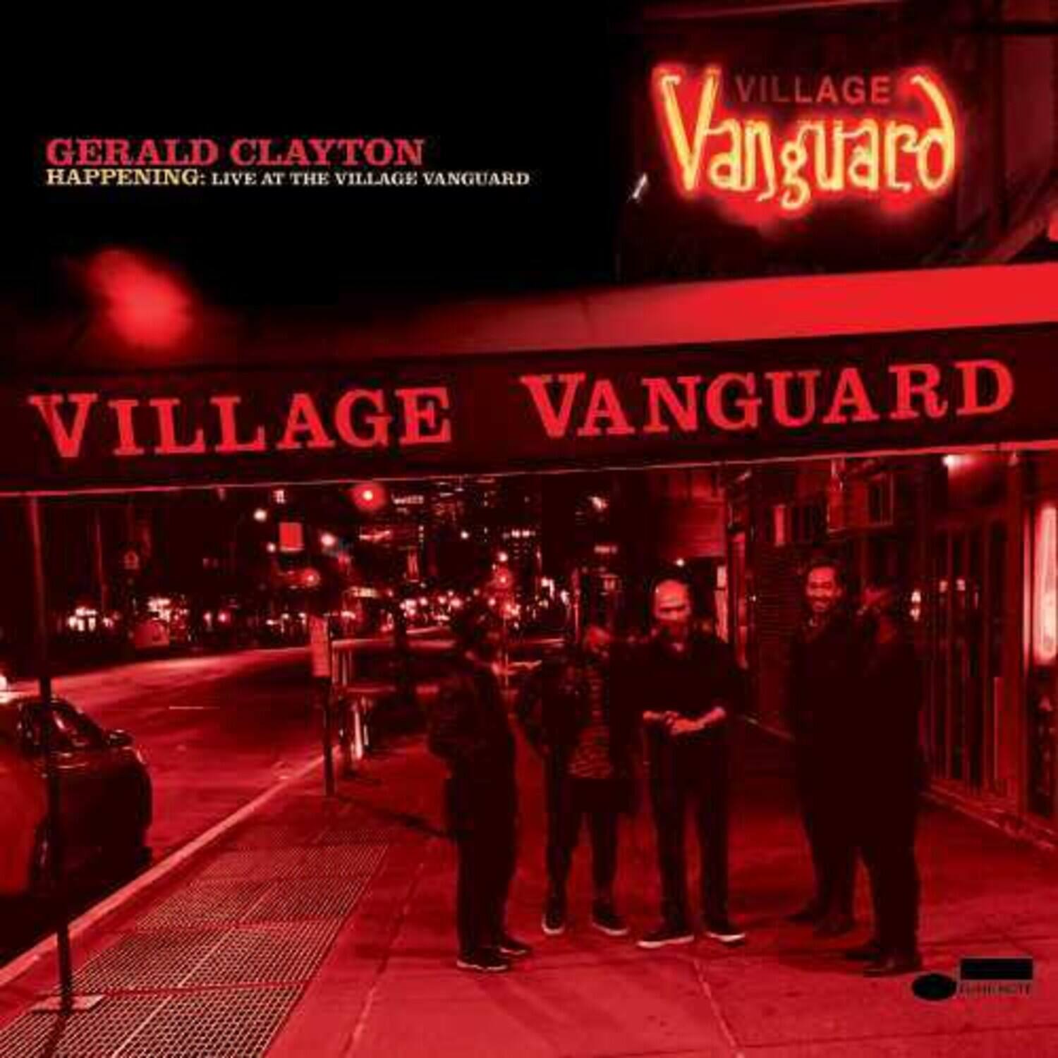GERALD CLAYTON  
HAPPENING: LIVE AT THE VILLAGE VANGUARD  

VILLAGE VANGUARD