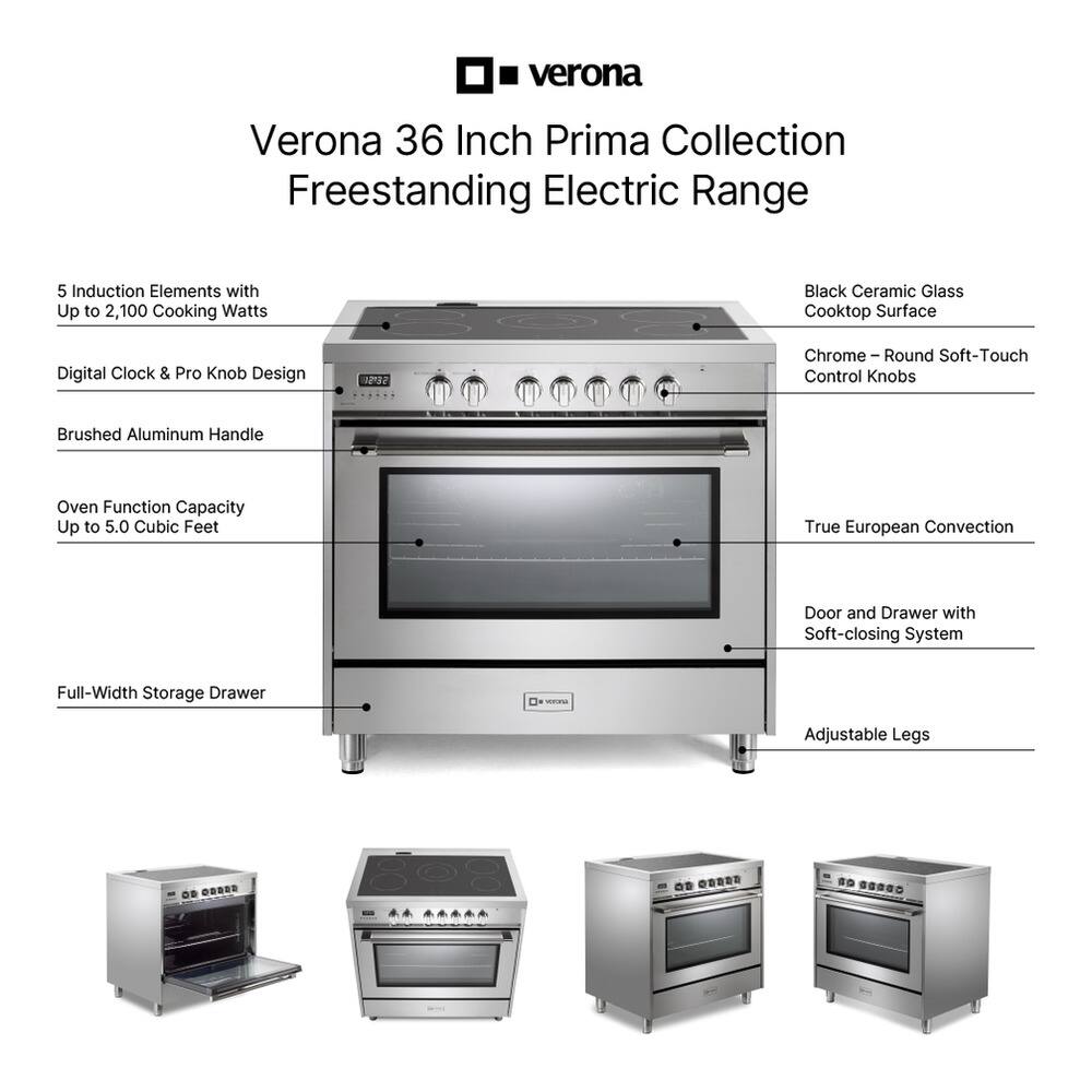 Verona 36 Inch Prima Collection Freestanding Electric Range 5 Induction Elements with Up to 2,100 Cooking Watts Black Ceramic Glass Cooktop Surface Digital Clock & Pro Knob Design 23 Chrome- Round Soft-Touch Control Knobs Brushed Aluminum Handle Oven Function Capacity Up to 5.0 Cubic Feet True European Convection Door and Drawer with Soft-closing System Full-Width Storage Drawer Adjustable Legs