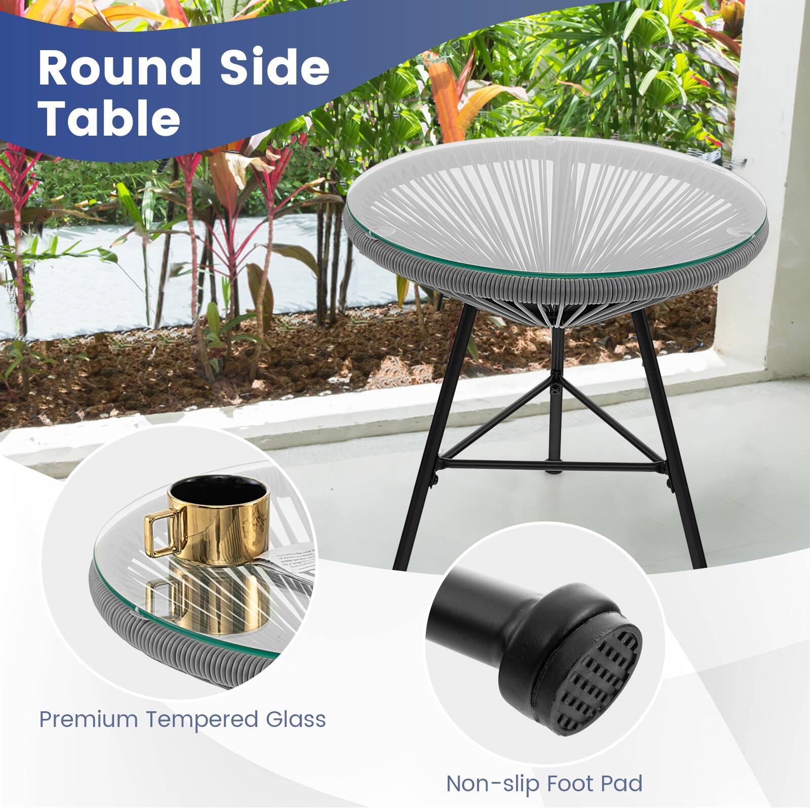 Round Side Table

Premium Tempered Glass

Non-slip Foot Pad