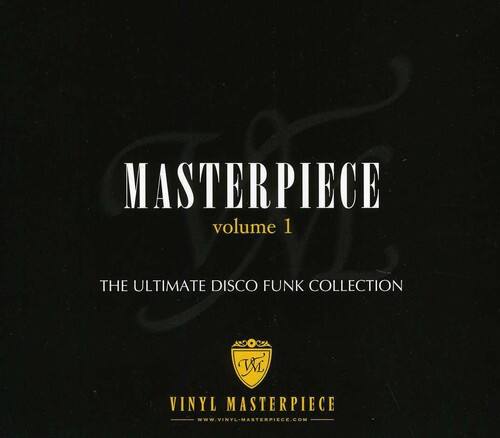 MASTERPIECE  
volume 1  
THE ULTIMATE DISCO FUNK COLLECTION  

VINYL MASTERPIECE  
WWW.VINYL-MASTERPIECE.COM