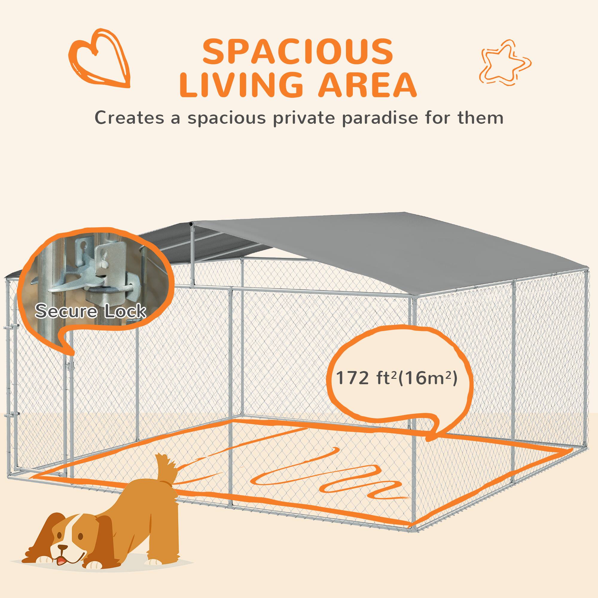 SPACIOUS LIVING AREA  
Creates a spacious private paradise for them  

Secure Lock  

172 ft² (16m²)