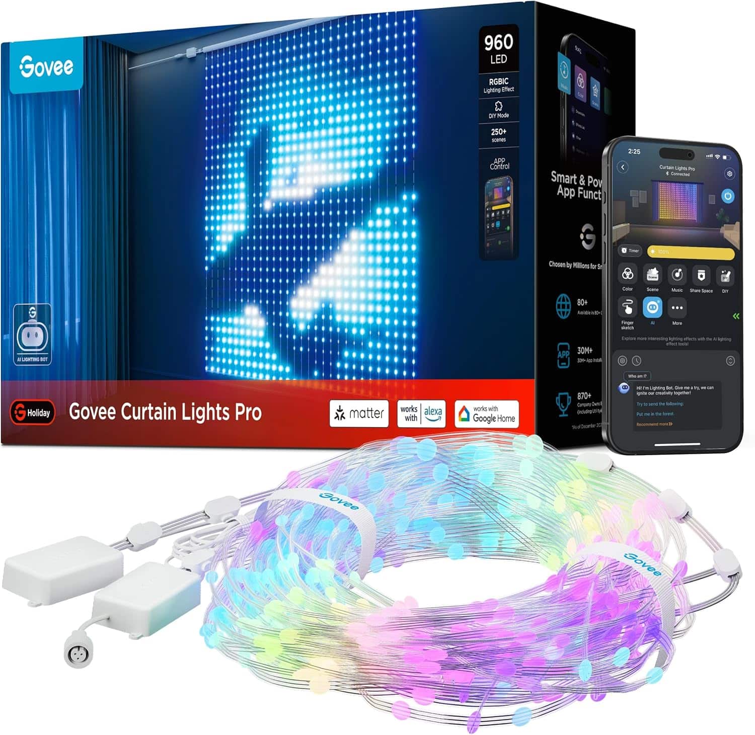 Govee  
960 LED RGBIC Lighting Effect  
THE DIY Mode  
250+ scenes APP Control  
Smart & Pow App Funct  
2:25  
Curtain Lights Pre Connect  
Firster  
100%  
Chosen by Millions for St  
G  
80+ Available 2014  
Extrader FANGER skirch  
Diens AI  
Make Mode  
share Space  
OF  
LA LIGHTING BITT  
30M+ - ADD  
interesting MONTING - 156 LA Mang  
-  
G Holiday Govee Curtain Lights Pro  
matter  
works alexa with  
works with Google Home  
870+ Company OWTH 4 oncluding Dessember  
... COME Lighting son. DIVE . try. -- - agrase --- CHANNY together Try -- - 5768 following: ~ - - The Medium  
Govee  
Govee