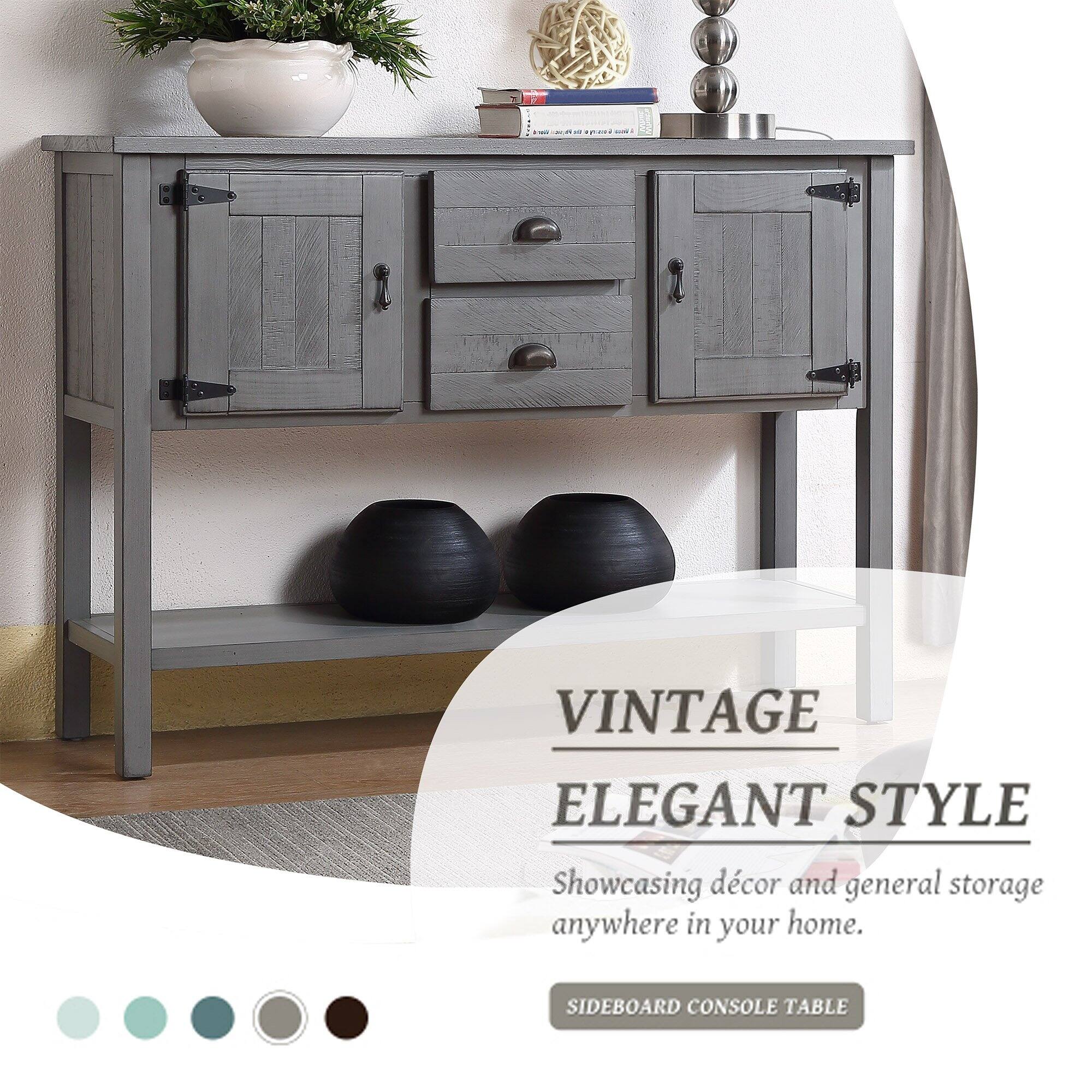 VINTAGE ELEGANT STYLE  
Showcasing décor and general storage anywhere in your home.  
SIDEBOARD CONSOLE TABLE