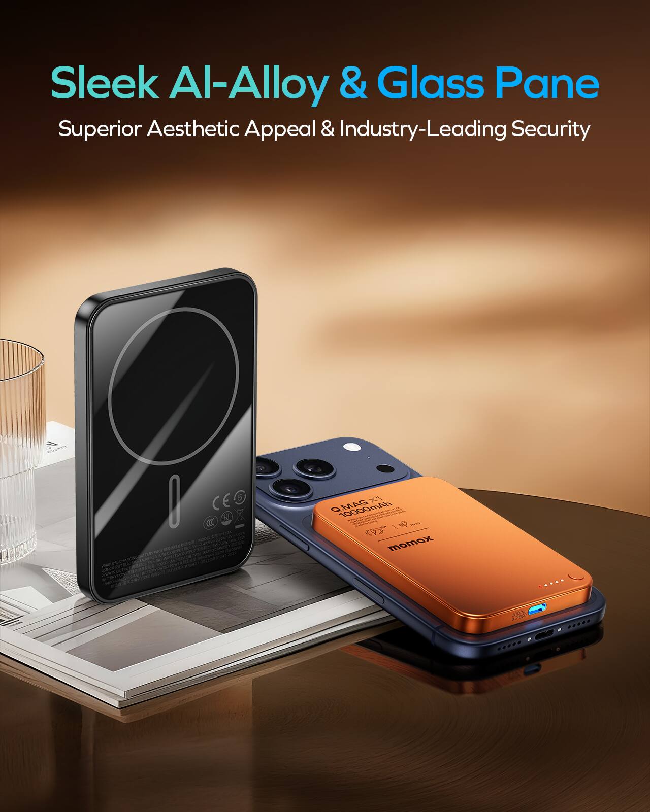 Sleek Al-Alloy & Glass Pane  
Superior Aesthetic Appeal & Industry-Leading Security  

5 CE W & P - MI X7 10000mAh - MOMAX 001N