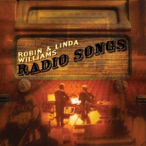 ROBIN & LINDA WILLIAMS  
RADIO SONGS
