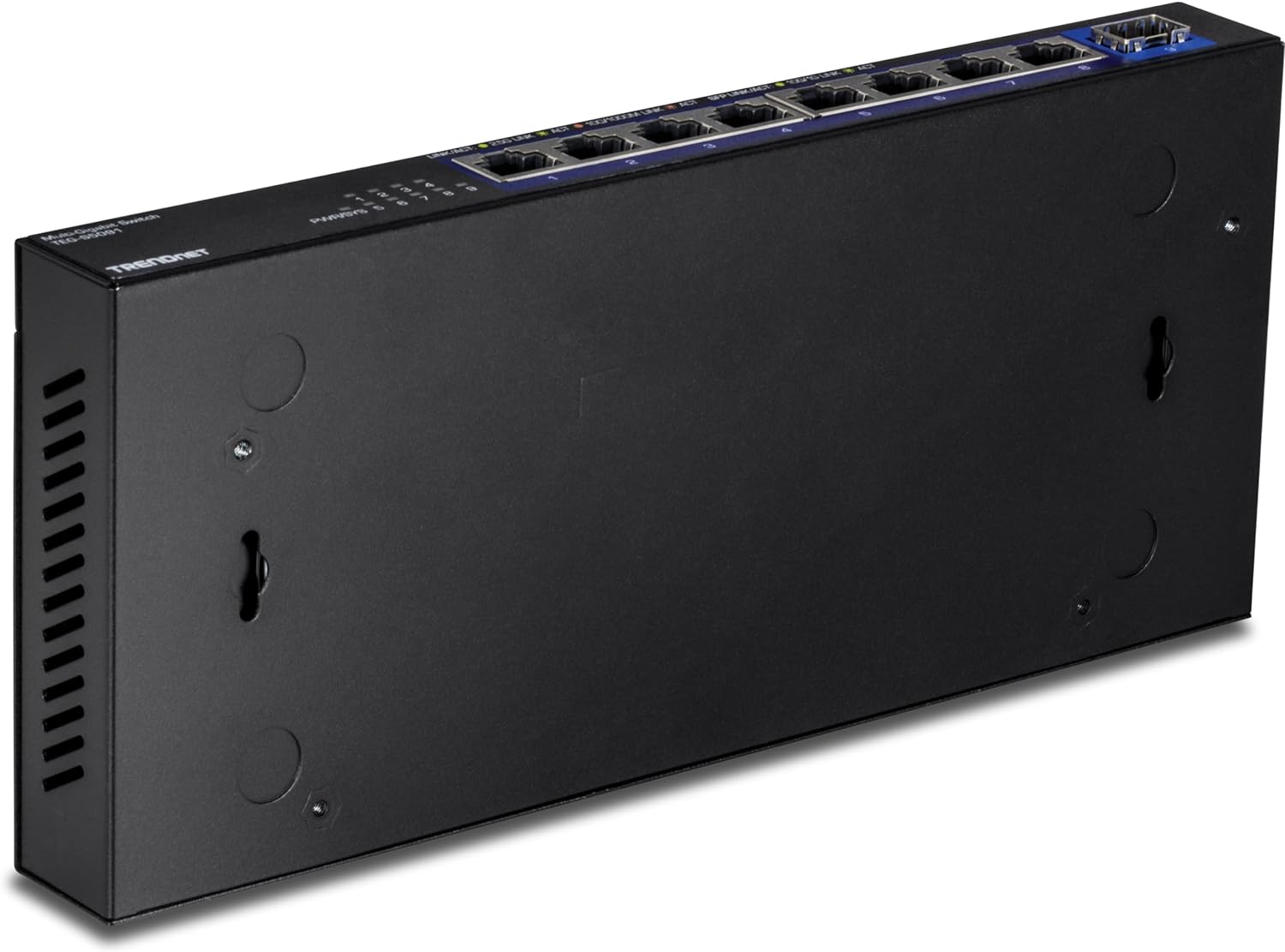 TRENDnet

10-Port Gigabit Ethernet Switch

POWER LED

PORT 1 PORT 2 PORT 3 PORT 4 PORT 5 PORT 6 PORT 7 PORT 8 PORT 9 PORT 10