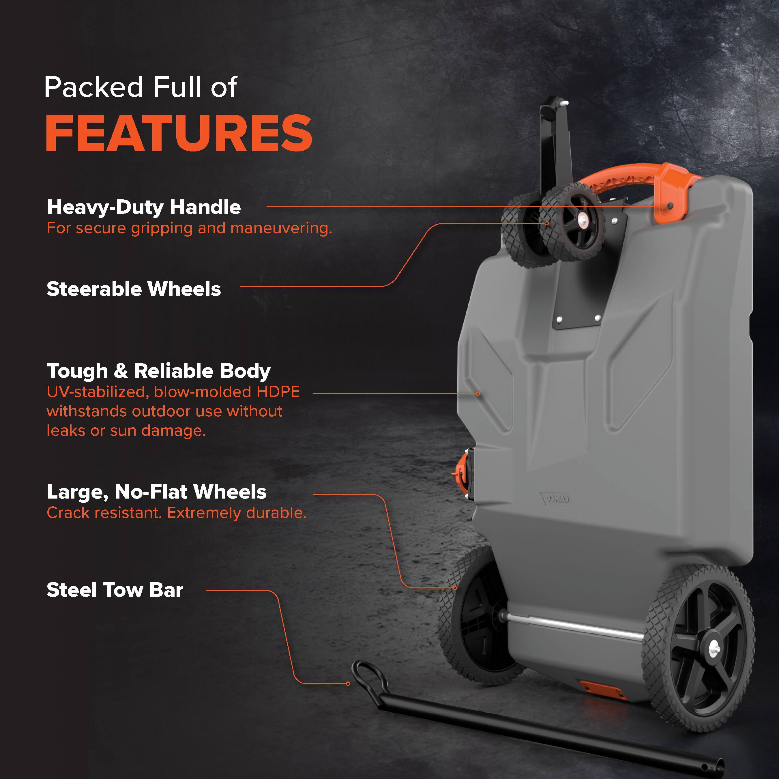 Packed Full of FEATURES

Heavy-Duty Handle
For secure gripping and maneuvering.

Steerable Wheels

Tough & Reliable Body
UV-stabilized, blow-molded HDPE withstands outdoor use without leaks or sun damage.

Large, No-Flat Wheels
Crack resistant. Extremely durable.

Steel Tow Bar